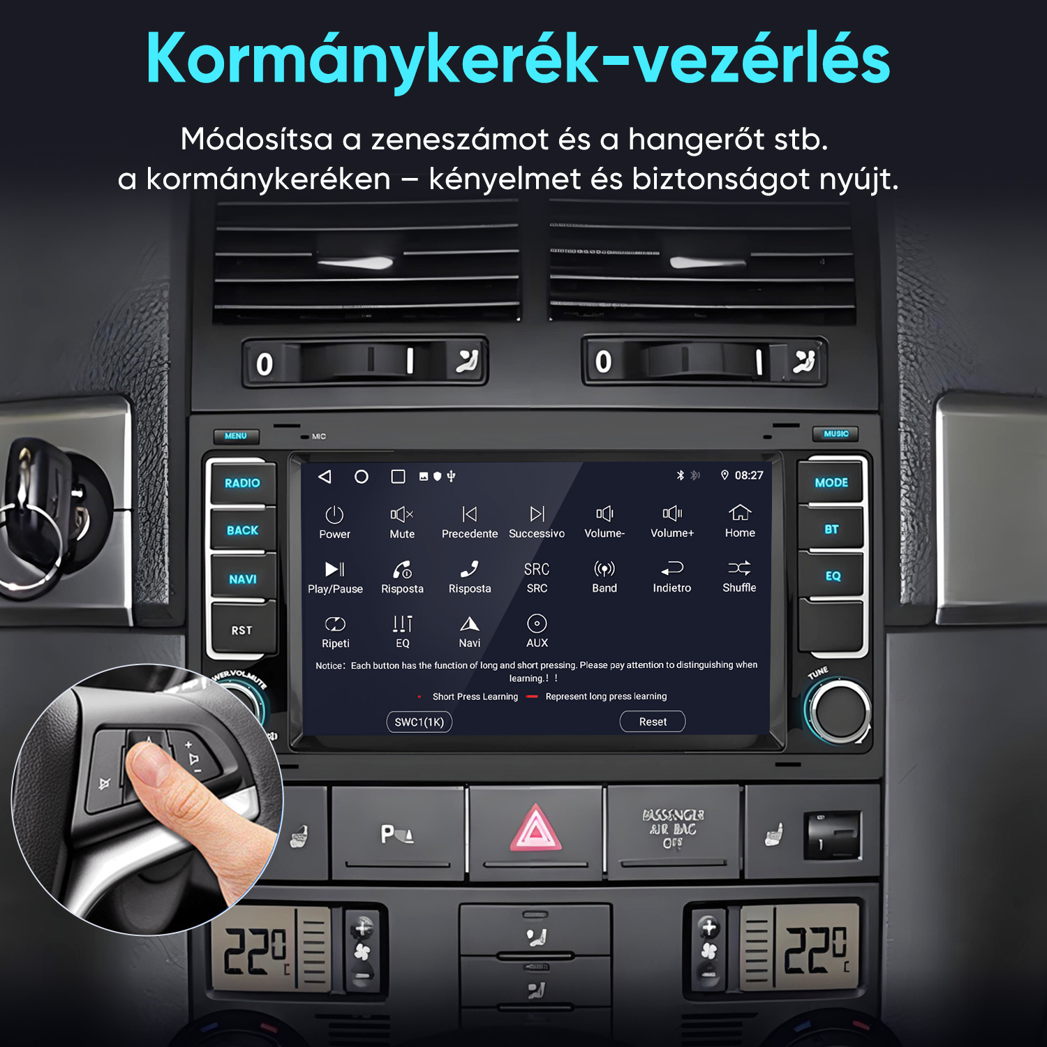 Autóbelső multimédiás rendszerrel és kormánykerék-vezérlőt nyomó ujjal.