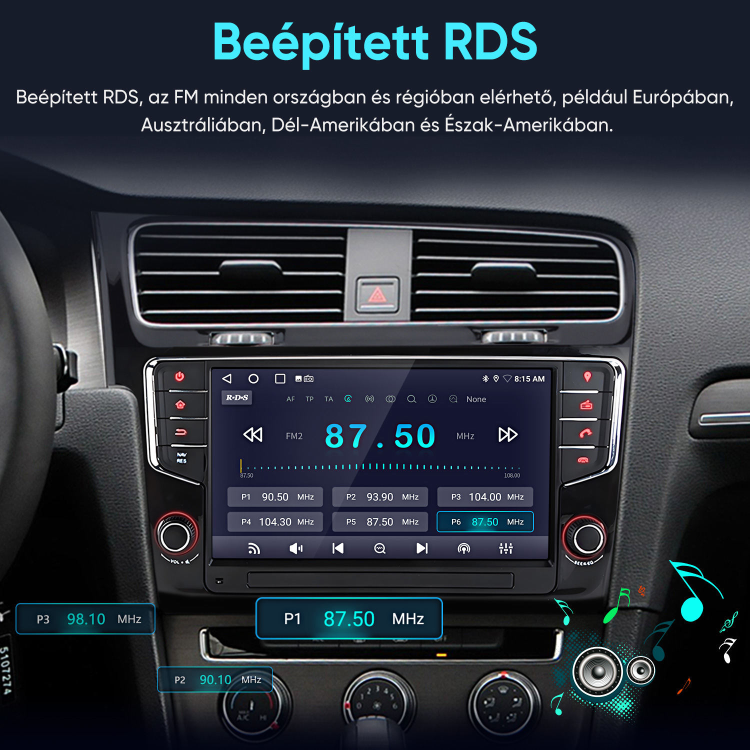 Autórádió RDS funkcióval és érintőképernyővel egy modern műszerfalon.