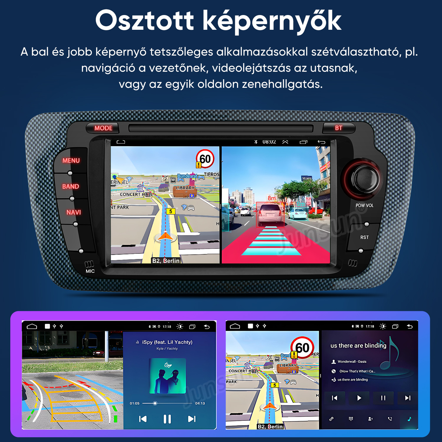 Egy autós hifi osztott képernyőjén balra navigáció, jobbra kamerás nézet látható.