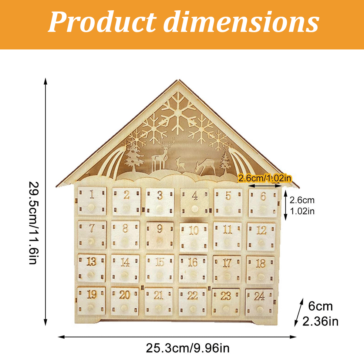 Holzadventkalender mit 24 nummerierten Schubladen und Maßen: 29.5 cm Höhe, 25.3 cm Breite und 6 cm Tiefe.
