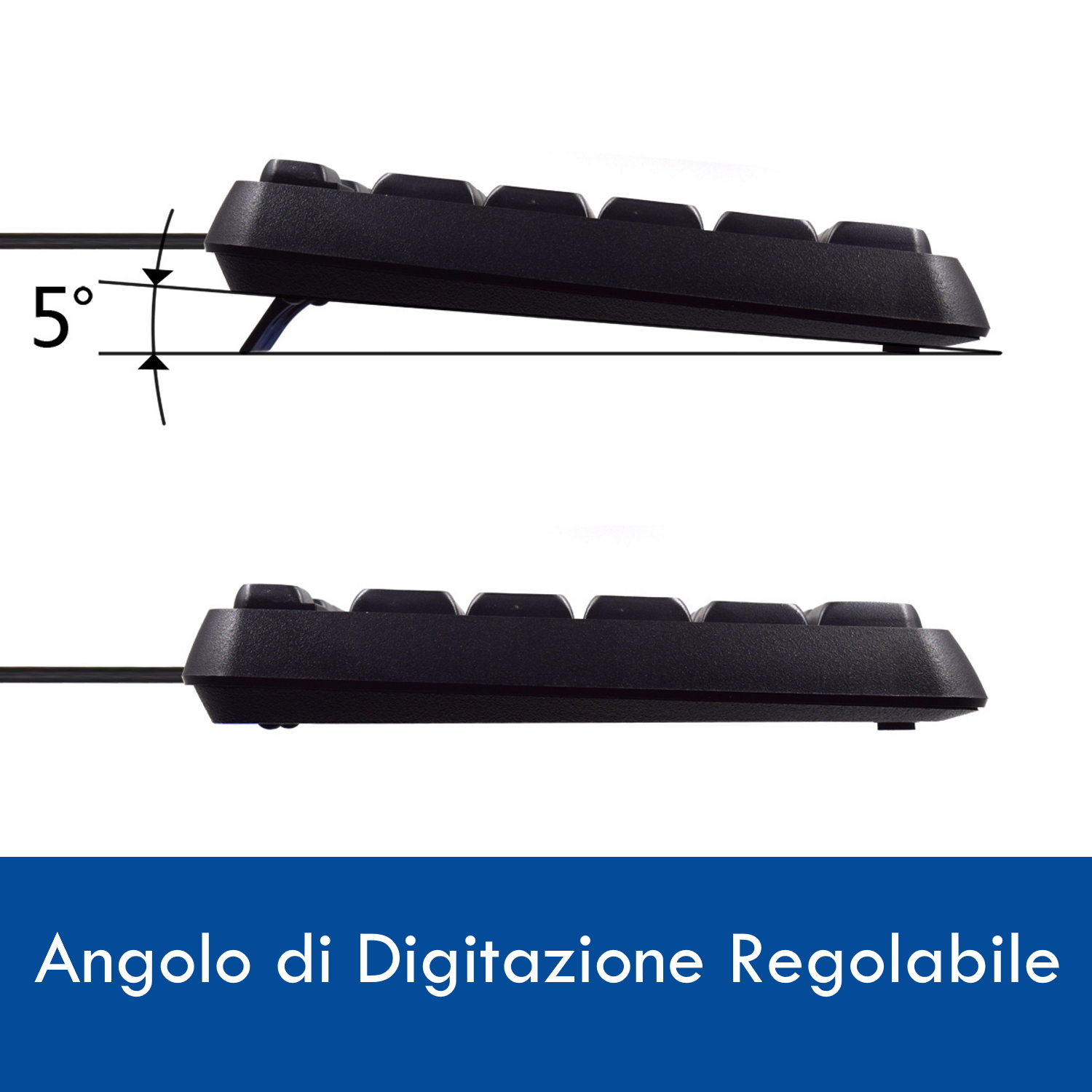 Vista laterale di una tastiera che mostra un angolo di digitazione regolabile di 5 gradi con piedini estensibili.