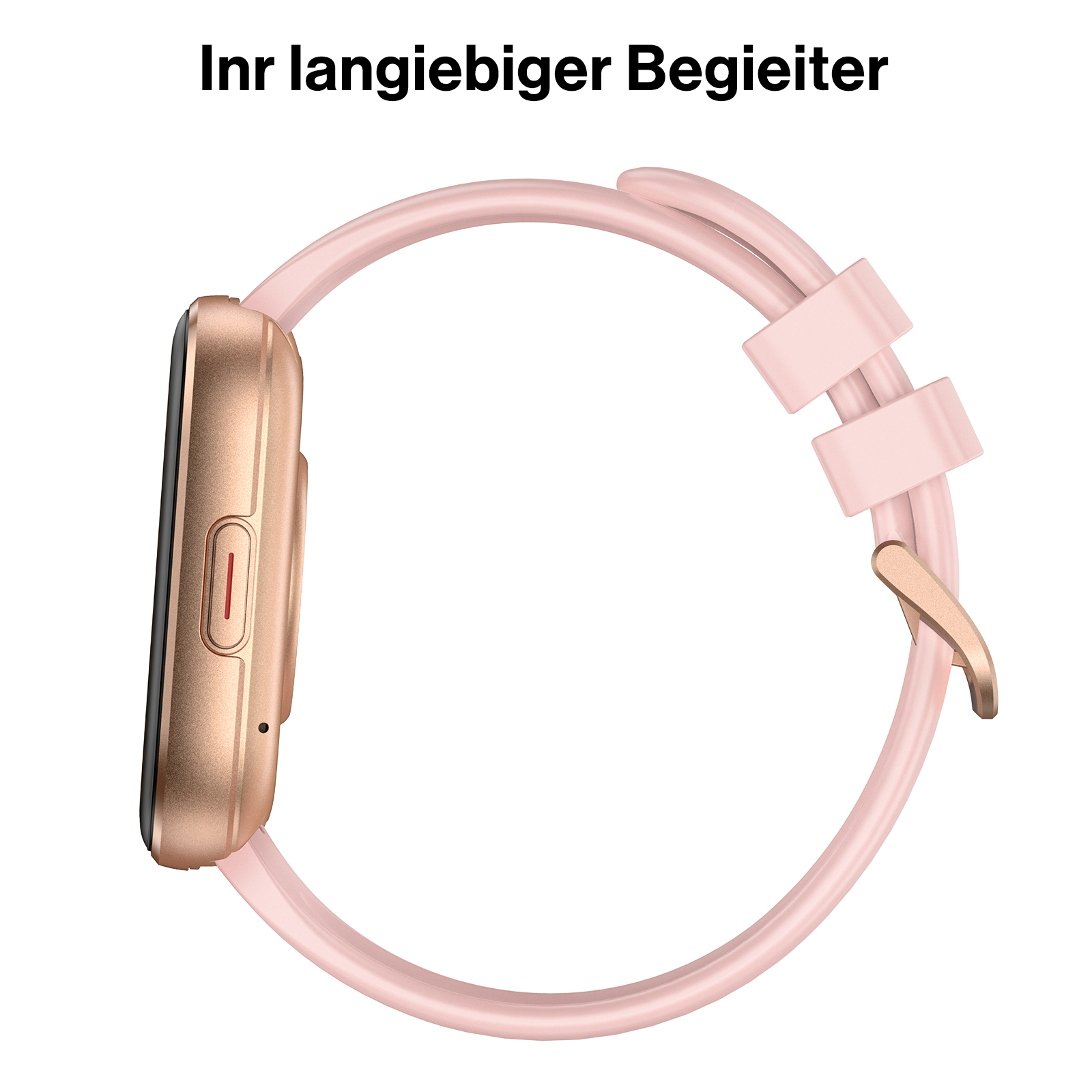 Rosegoldene Smartwatch mit rosafarbenem Silikonarmband im Profil, Text oben.