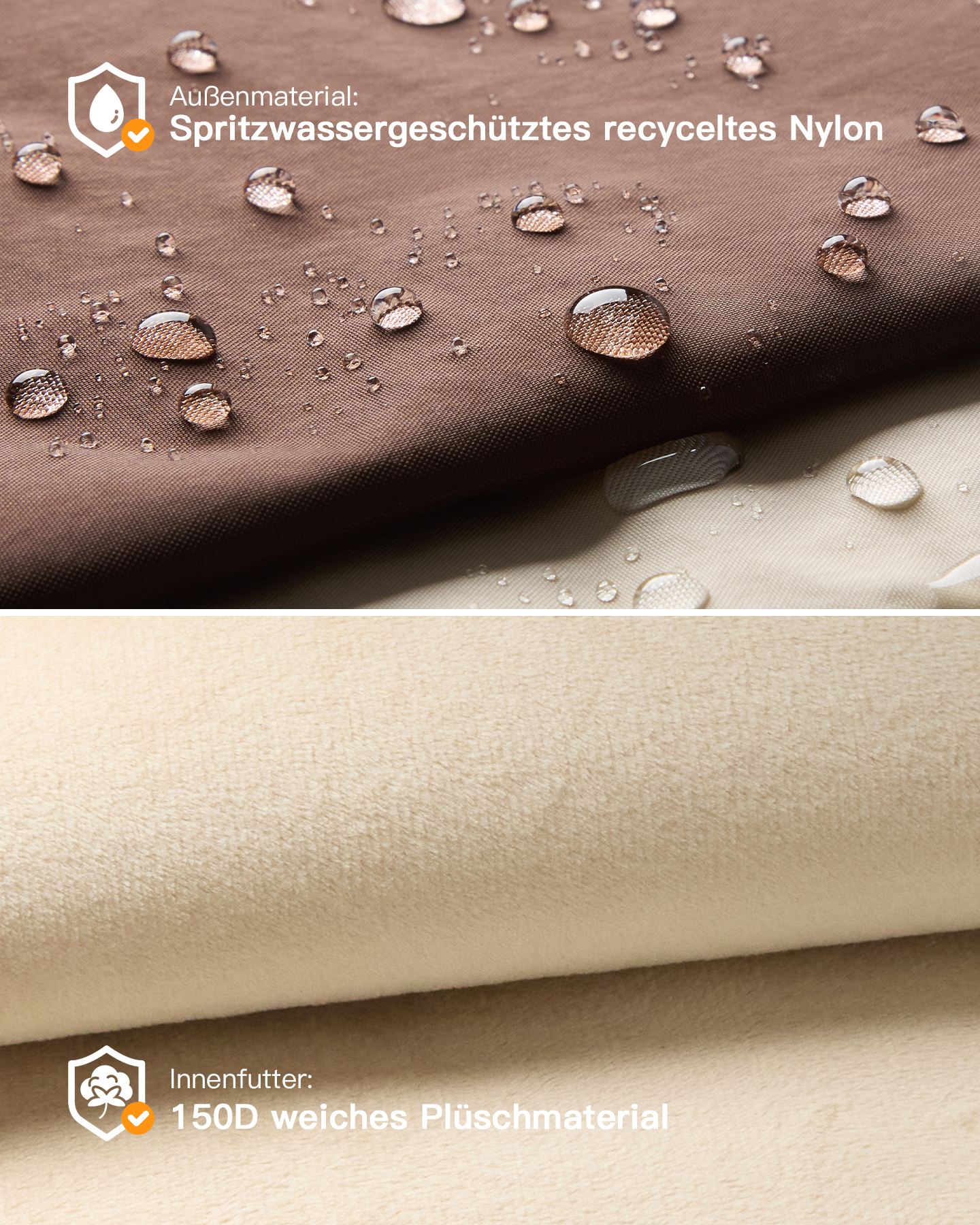 Wasserabweisendes braunes Nylon mit Tropfen oben und weiches cremefarbenes Plüschfutter unten.