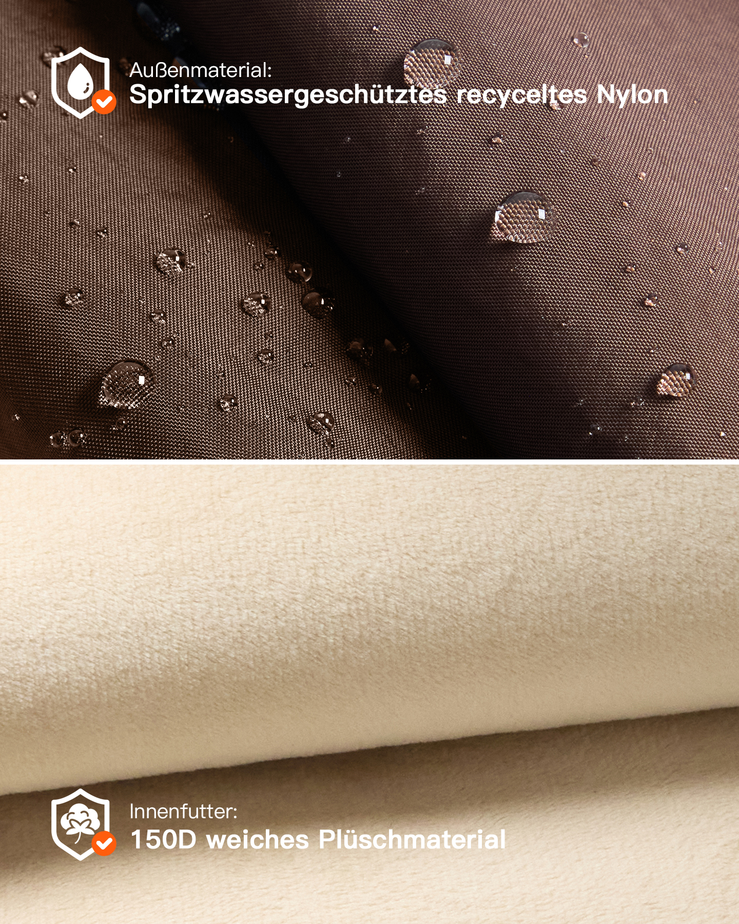 Wasserdichtes braunes Nylon außen und weicher, beiger Plüsch innen.