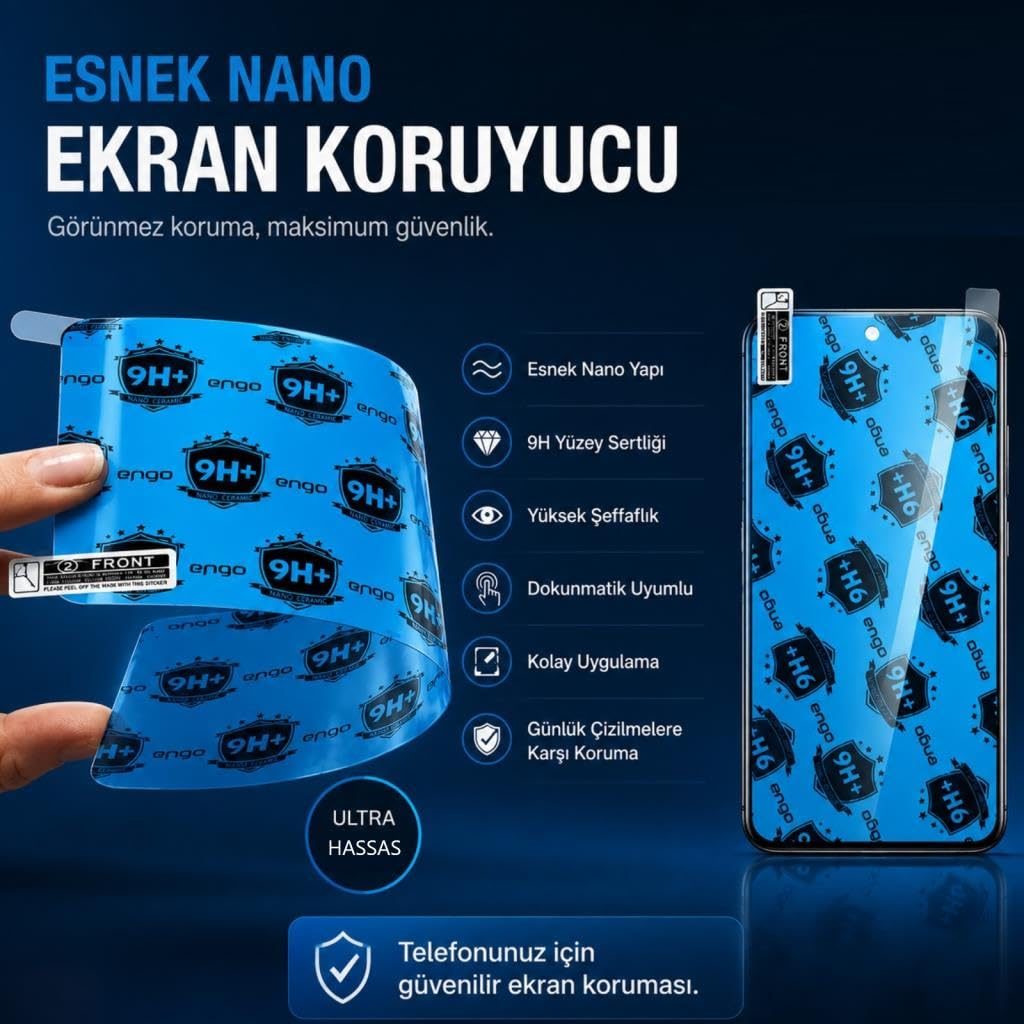 9H sertlik, yüksek şeffaflık ve kolay uygulama özelliklerine sahip esnek nano ekran koruyucu.