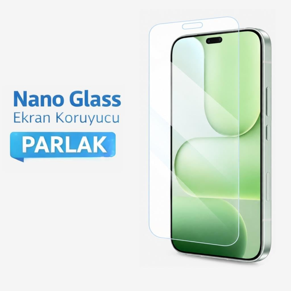Nano Glass Ekran Koruyucu PARLAK yazılı ve cam ekran koruyuculu akıllı telefon.