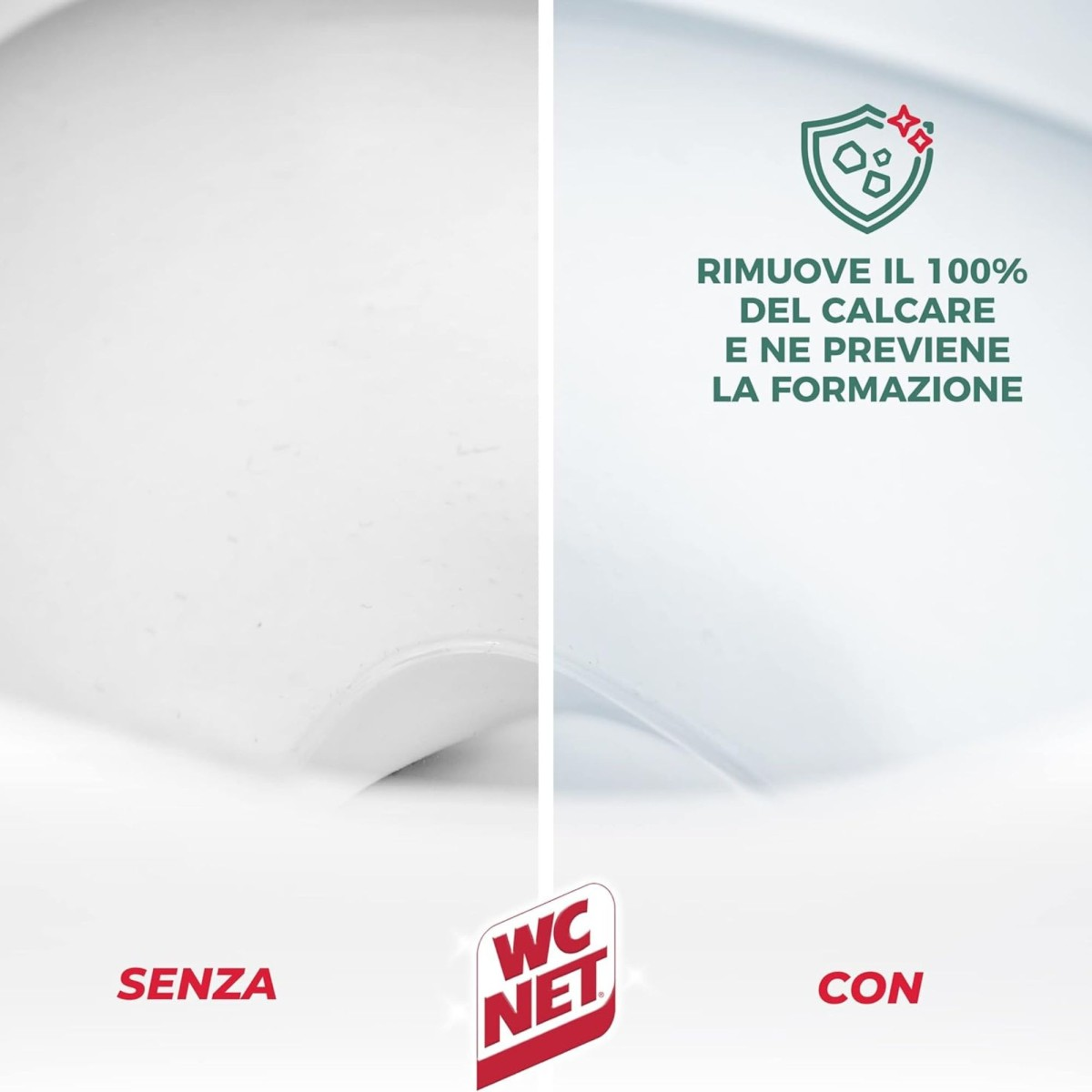Confronto prima e dopo di una superficie del WC con WC Net.