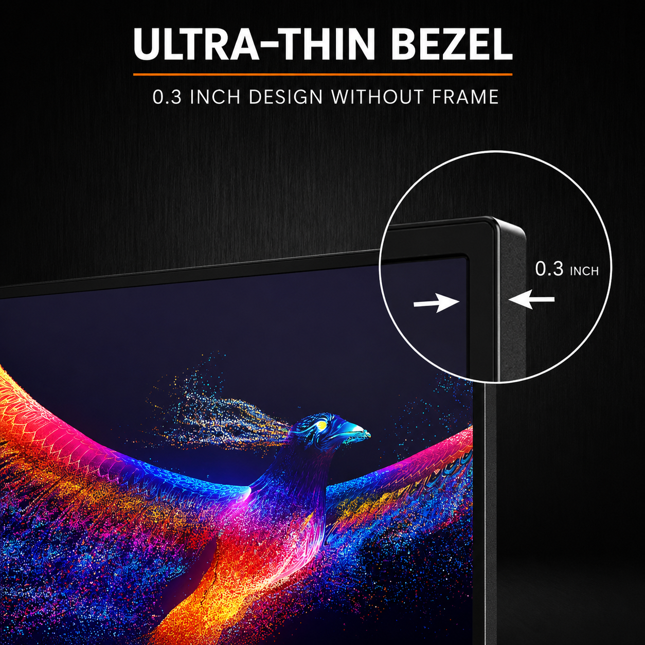 Bisel ultra fino de 0.3 pulgadas en un monitor con gráficos de fénix coloridos.