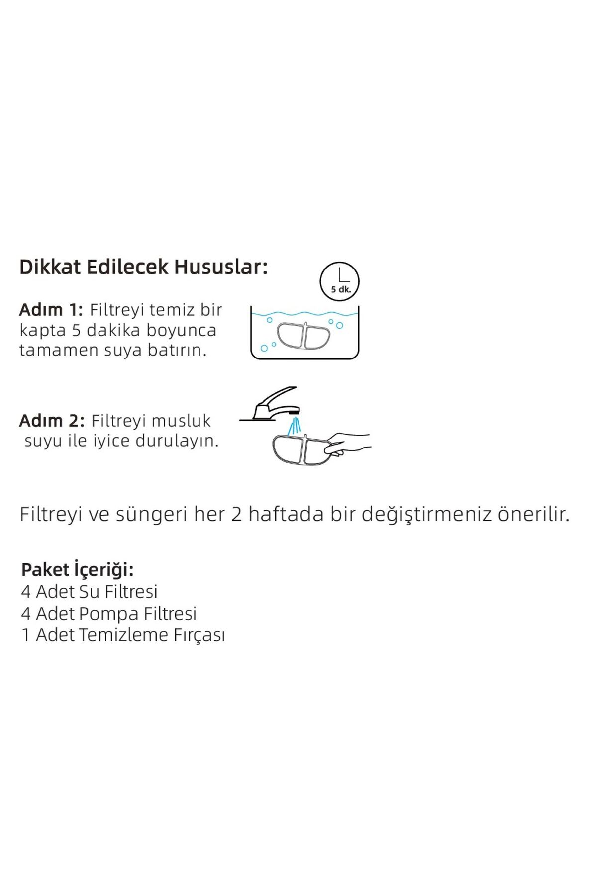 Su filtresinin islatilmasi ve durulanmasi talimatlari, icindekilerle.