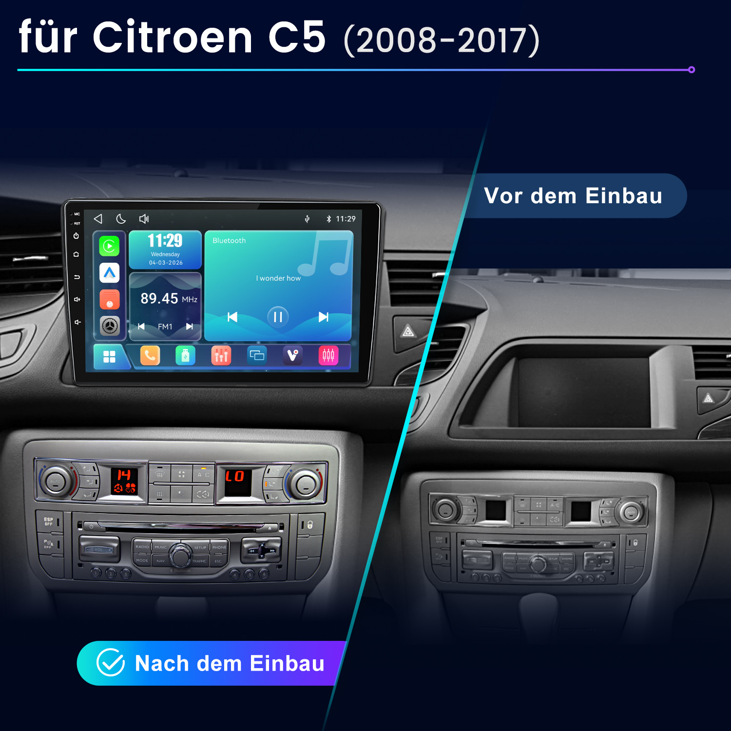 Vergleich zweier Armaturenbretter eines Citroën C5 vor und nach dem Einbau eines modernen Multimediaschirms.