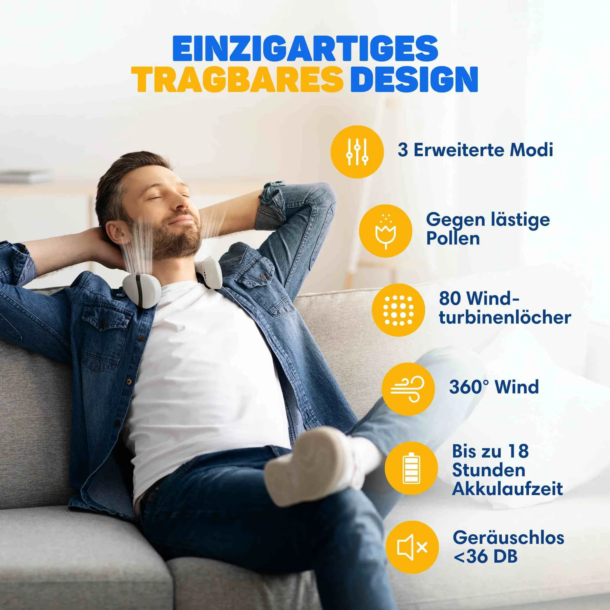 Ein Mann sitzt entspannt auf einem Sofa und trägt einen weißen Nackenventilator, umgeben von Produktvorteilen.
