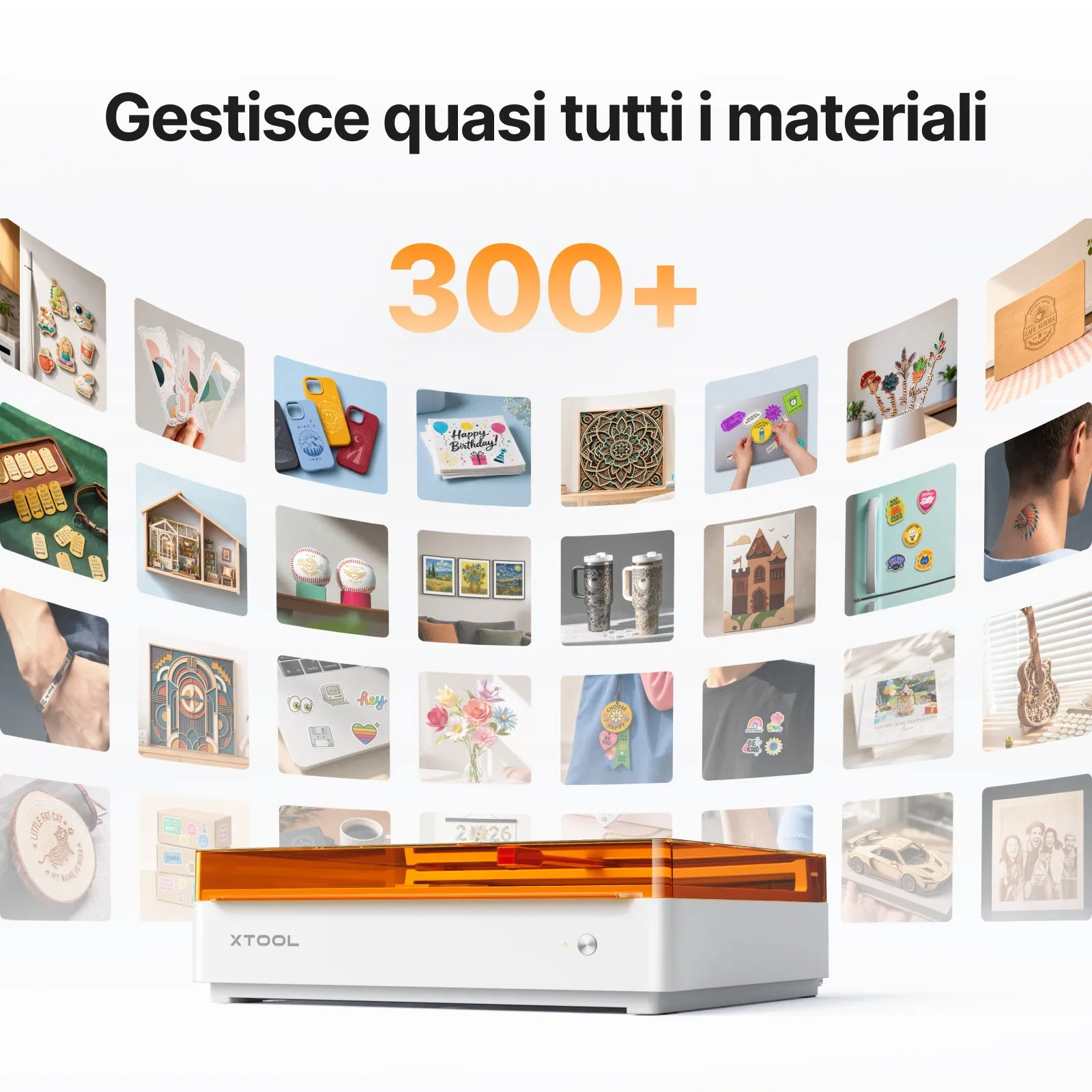 Incisore laser bianco con coperchio arancione circondato da esempi di prodotti, testo '300+' e 'Gestisce quasi tutti i materiali'.