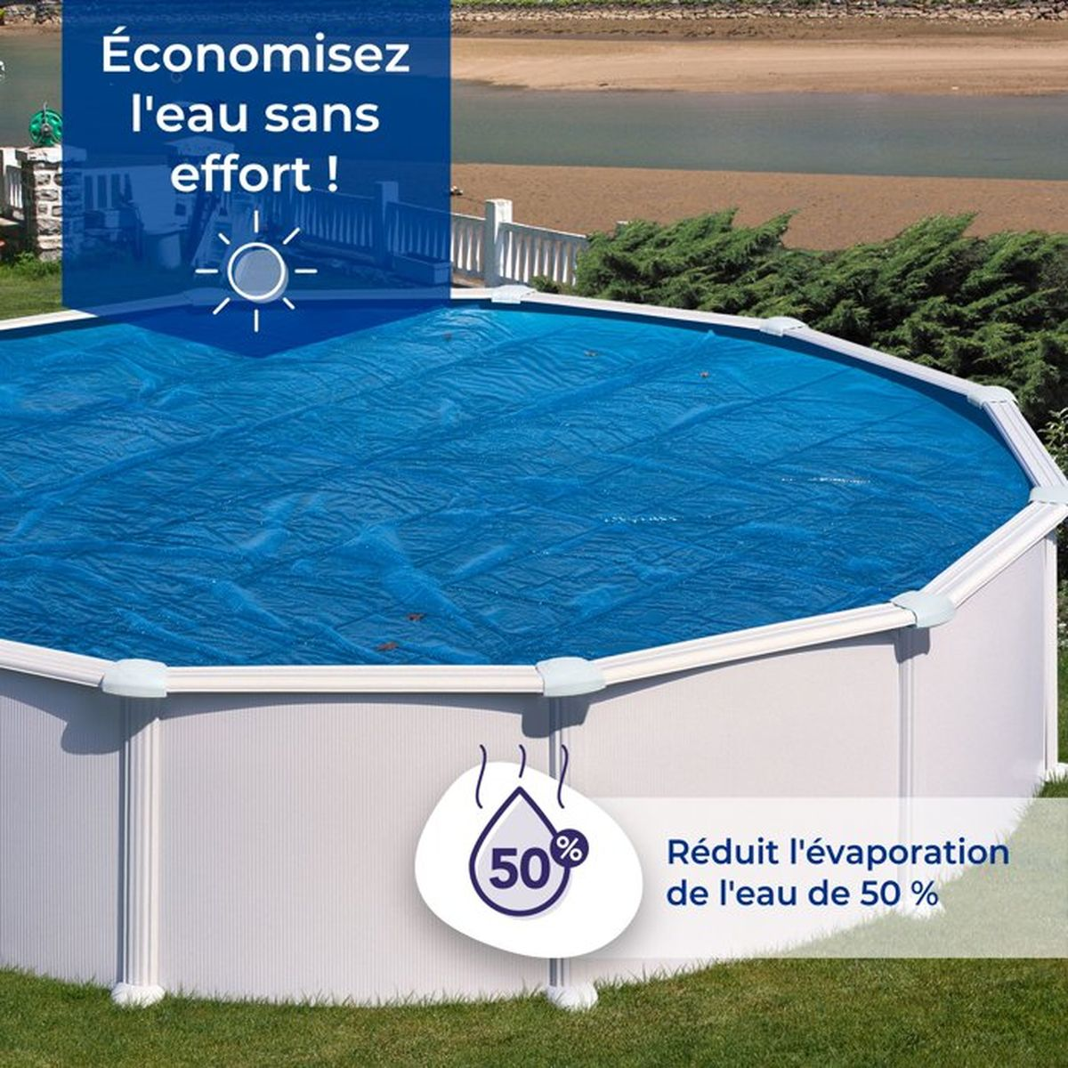 Ein oberirdischer Pool mit blauer Solarabdeckung an einem sonnigen Tag, mit französischen Werbetexten.