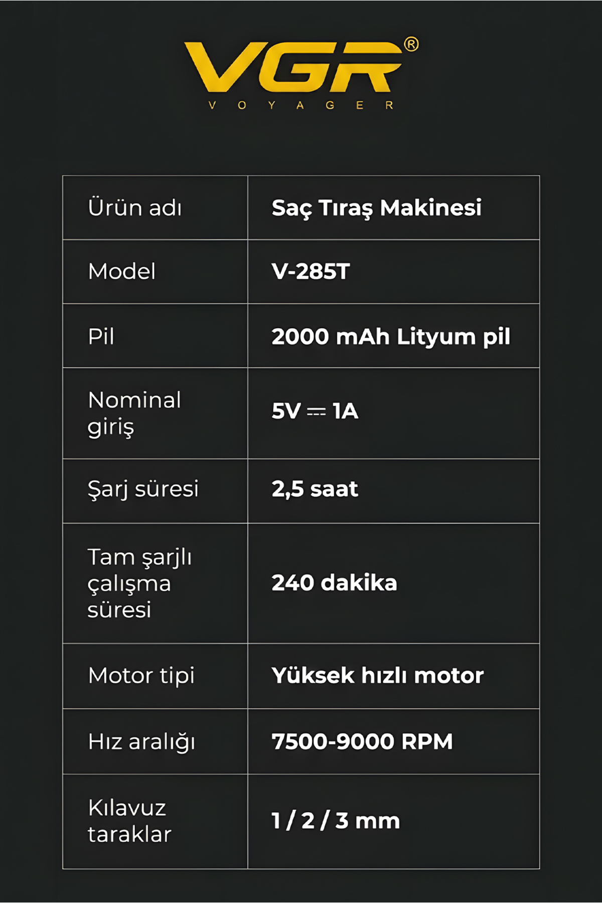 VGR V-285T saç kesme makinesine ait teknik özellikler tablosu.