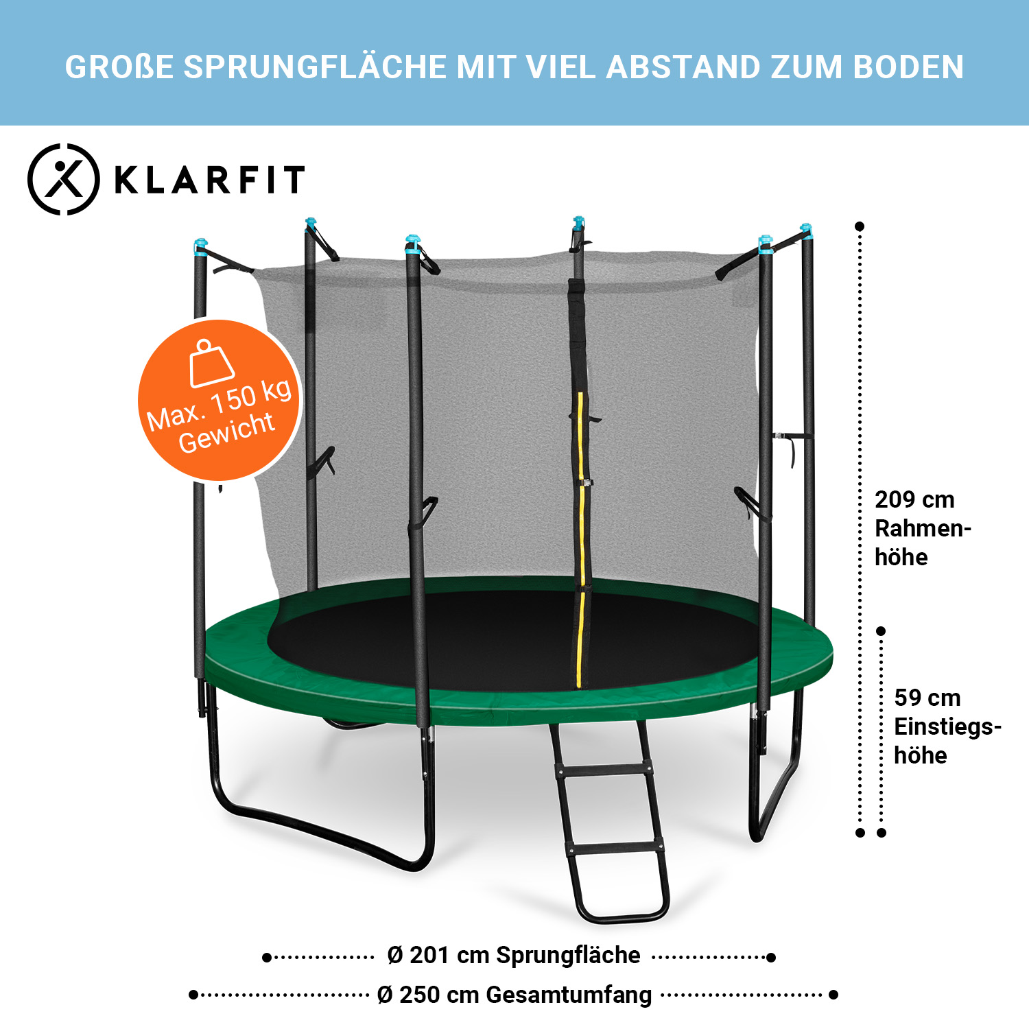 Klarfit-Trampolin mit grüner Randabdeckung, Sicherheitsnetz, Leiter und Maßangaben auf weißem Hintergrund.