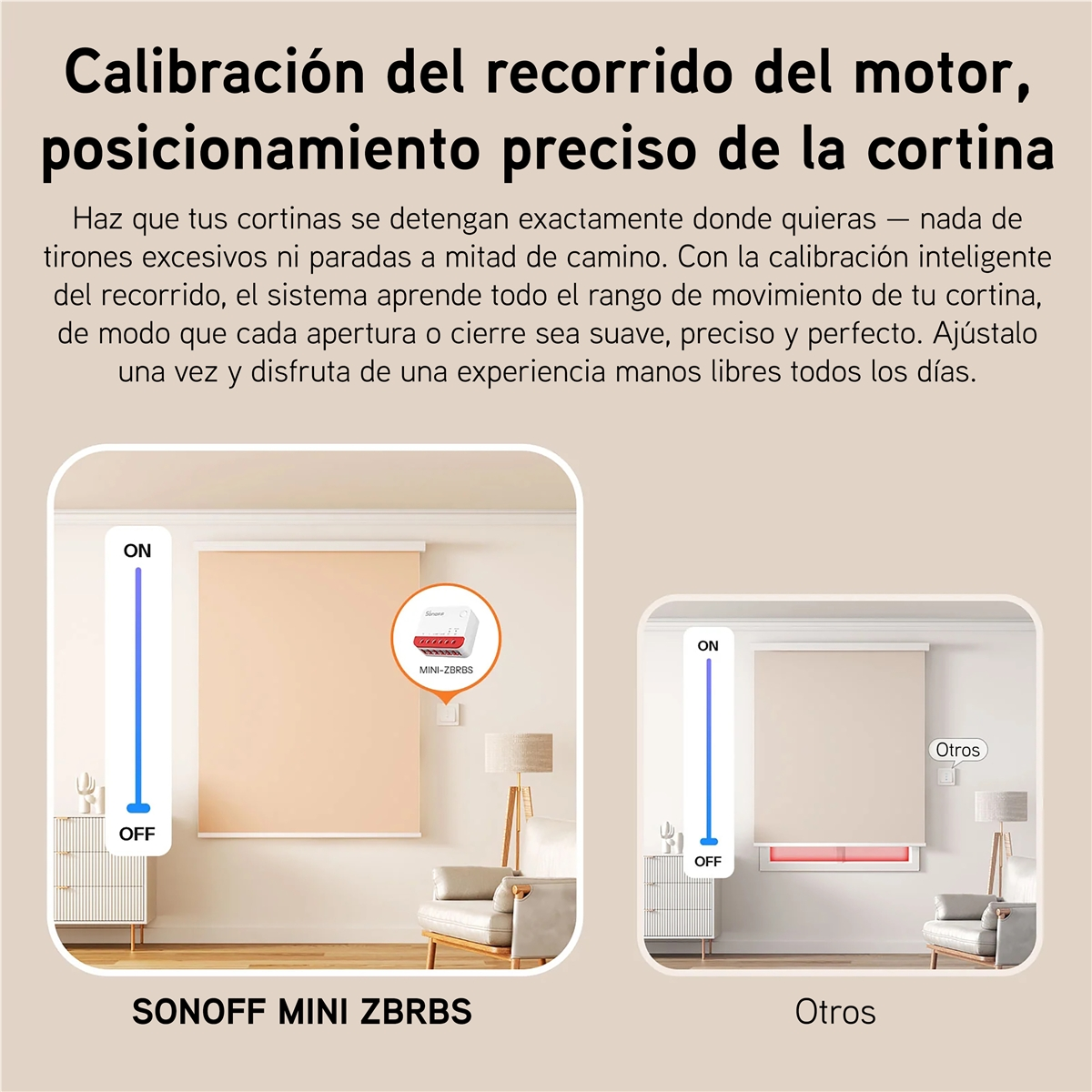 Comparación entre Sonoff Mini ZBRBS y otros mostrando la calibración precisa de cortinas.