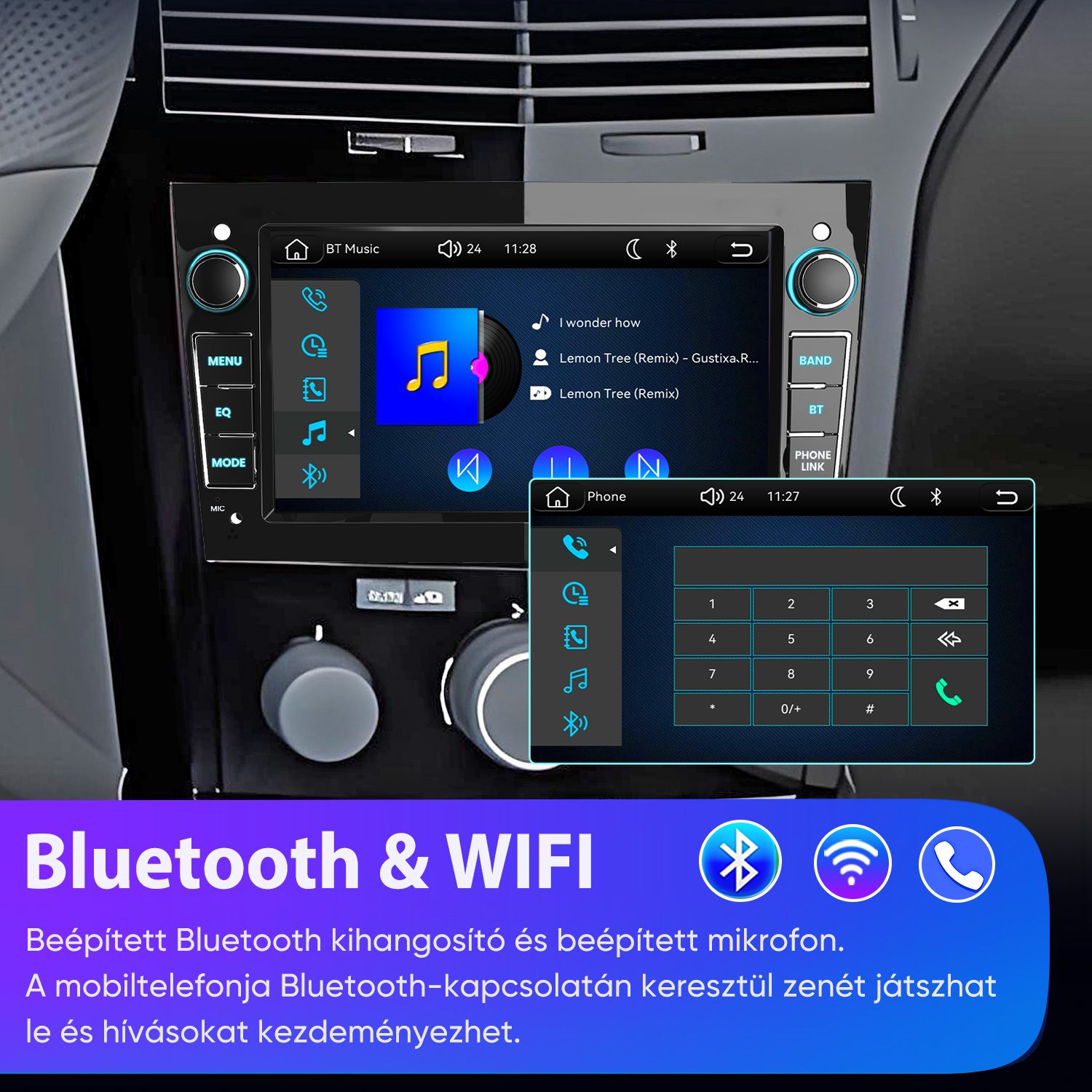 Autós rádió érintőképernyővel, Bluetooth-szal és Wi-Fivel, zenelejátszást és tárcsázót mutat.