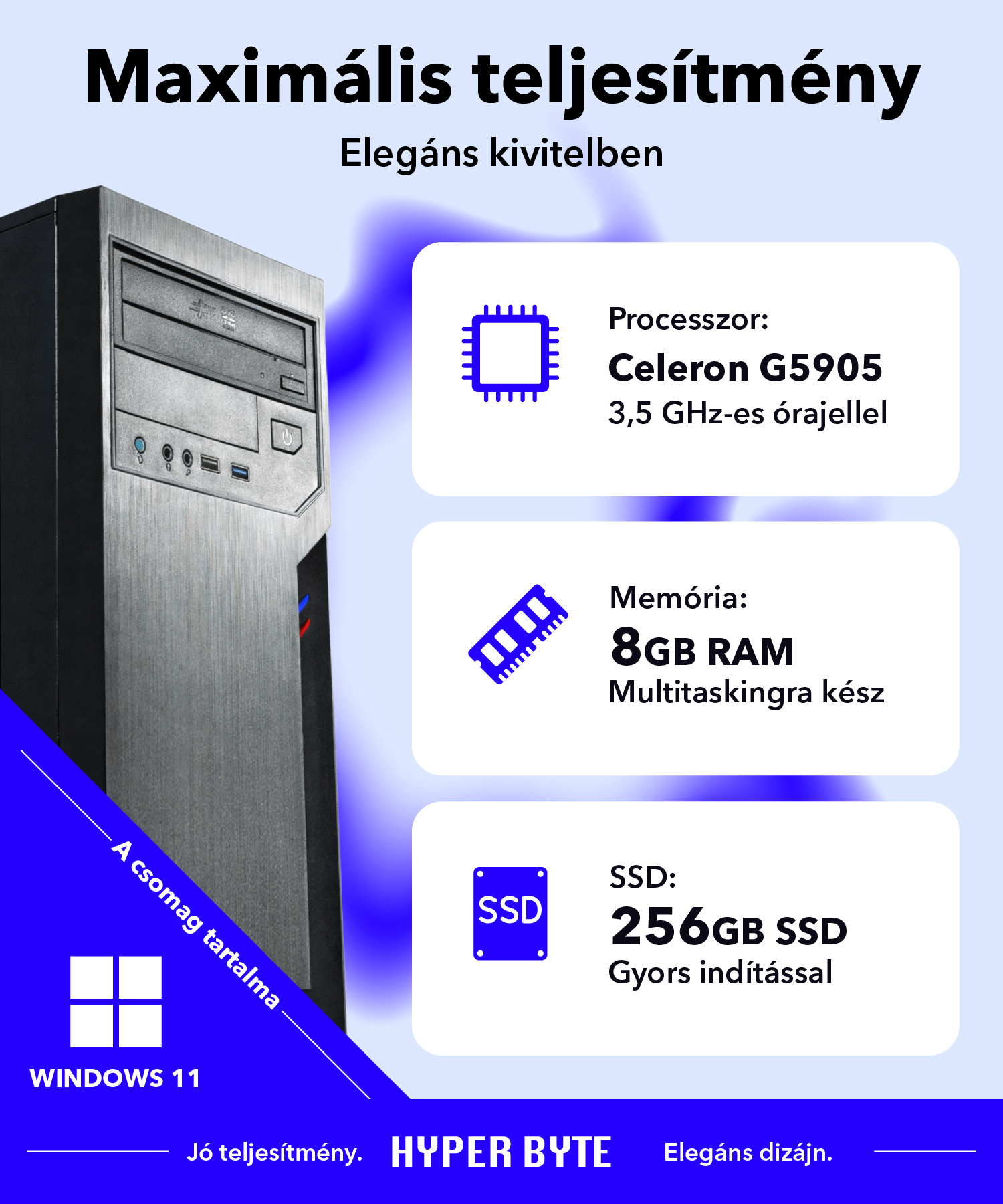 Számítógép hirdetés gépházzal, Celeron G5905 processzorral, 8GB RAM-mal és 256GB SSD-vel.