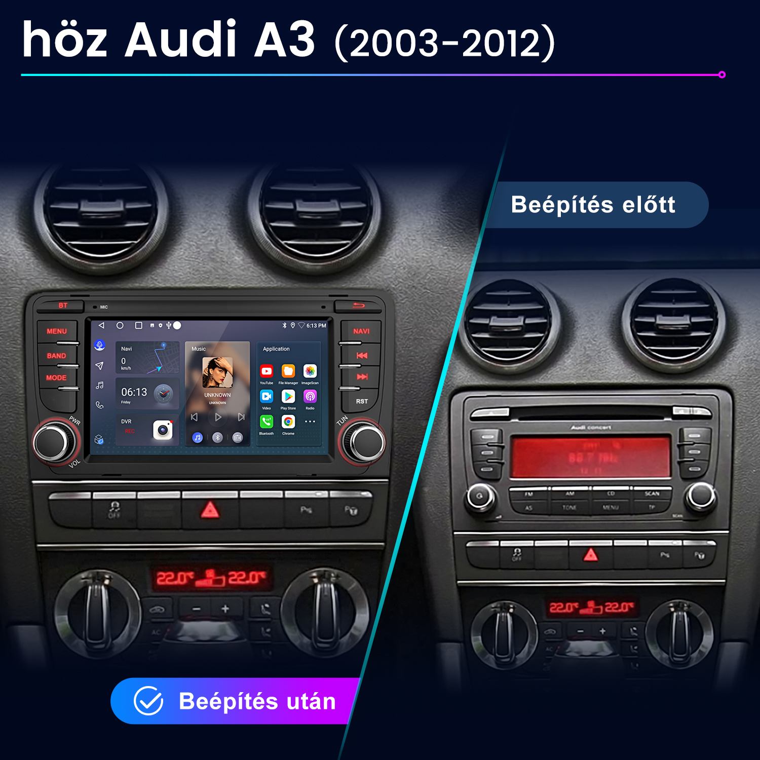 Audi A3 műszerfal összehasonlítás új érintőképernyős multimédia rendszer beépítése előtt és után.