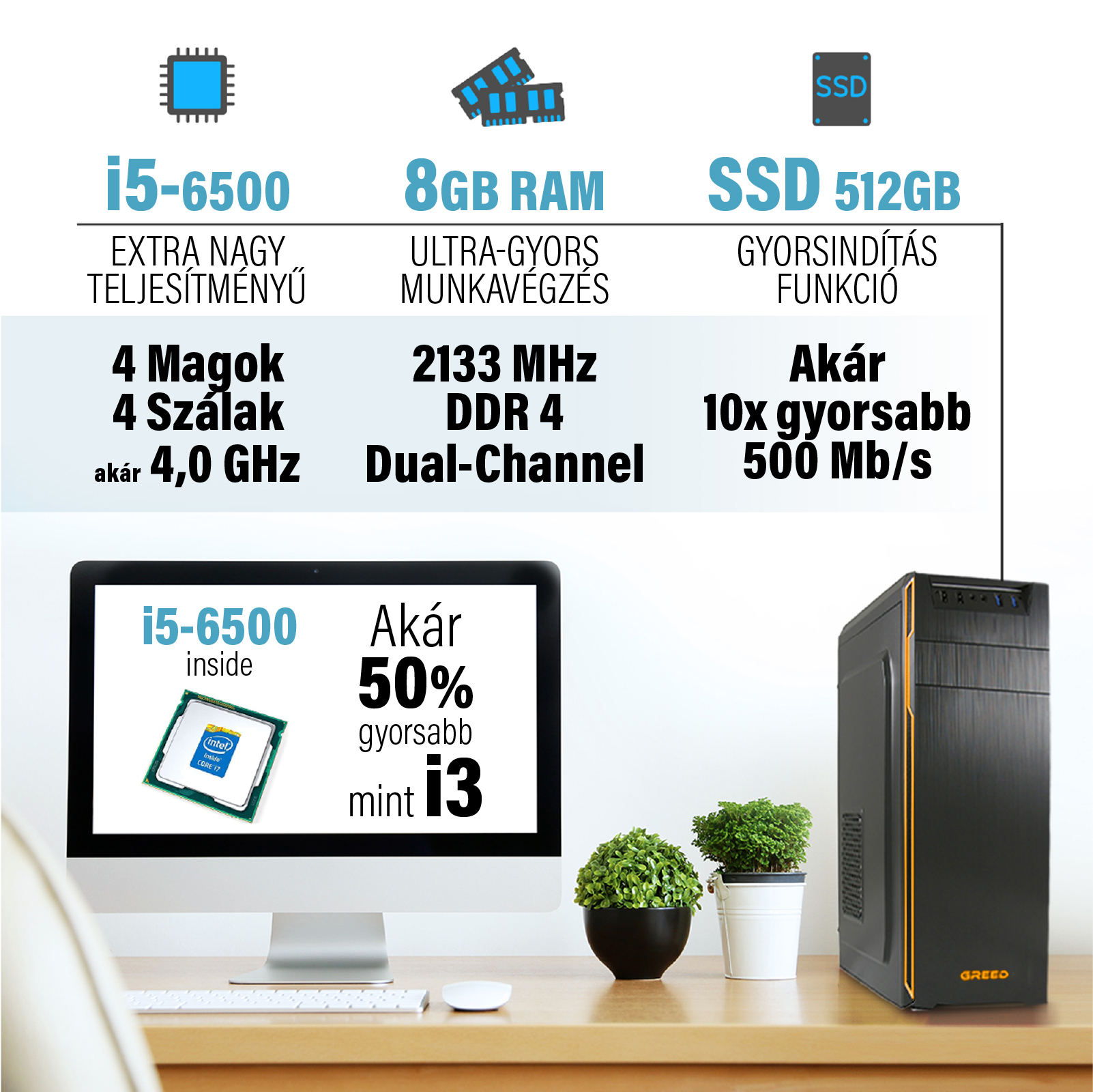 A számítógép specifikációi i5-6500, 8GB RAM és 512GB SSD egy asztali PC felett.