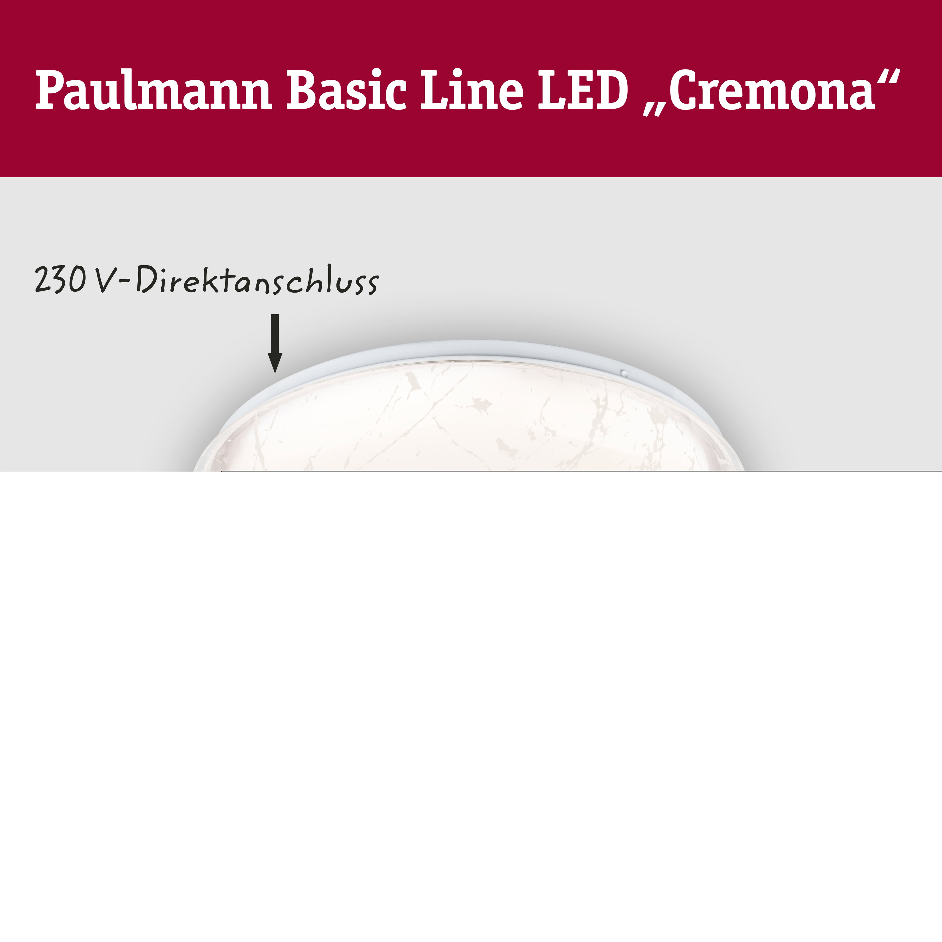 Paulmann LED Cremona Leuchte mit 230V Direktanschluss.