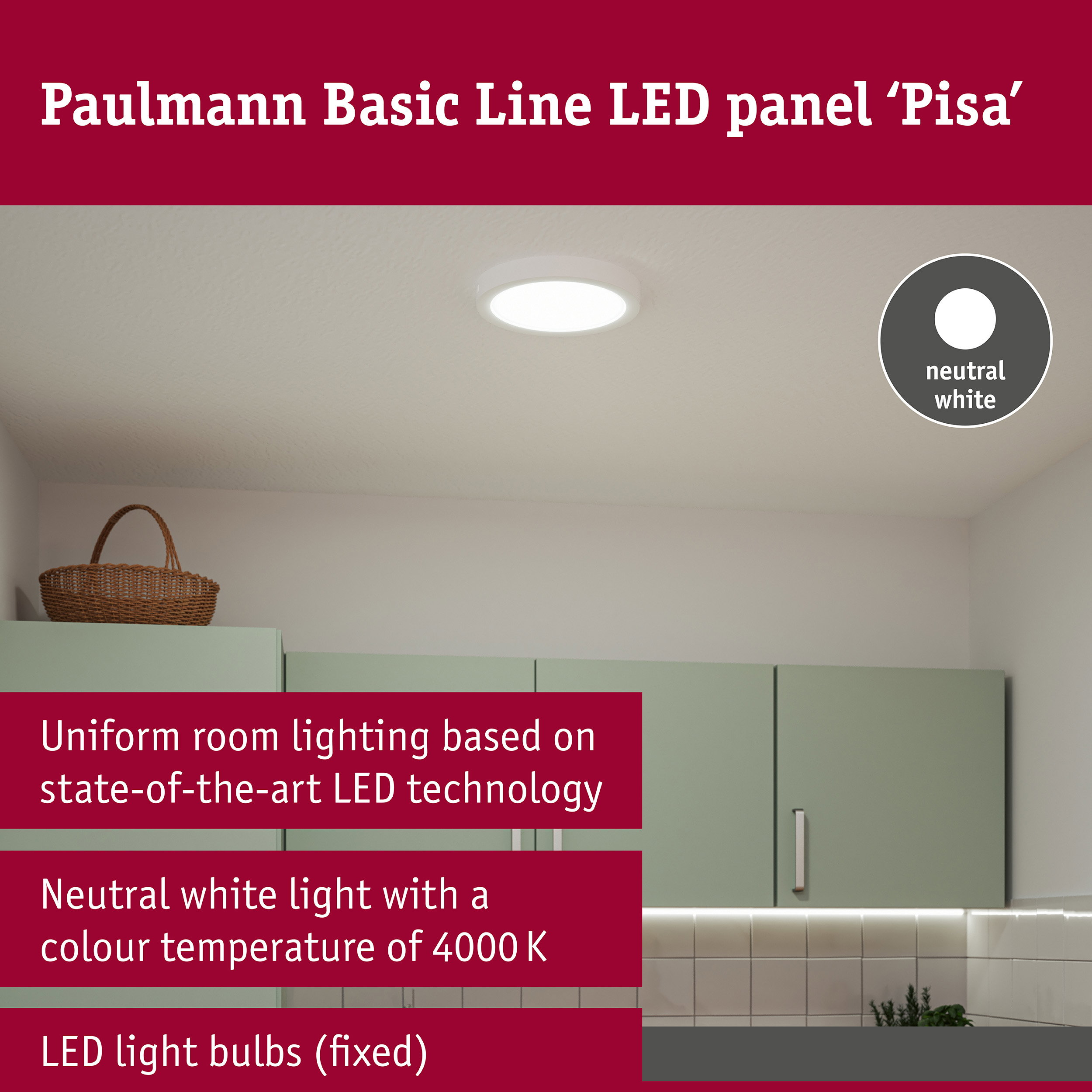 Ein Paulmann LED-Deckenpanel in einer Küche mit gleichmäßigem neutralweißem Licht von 4000K.