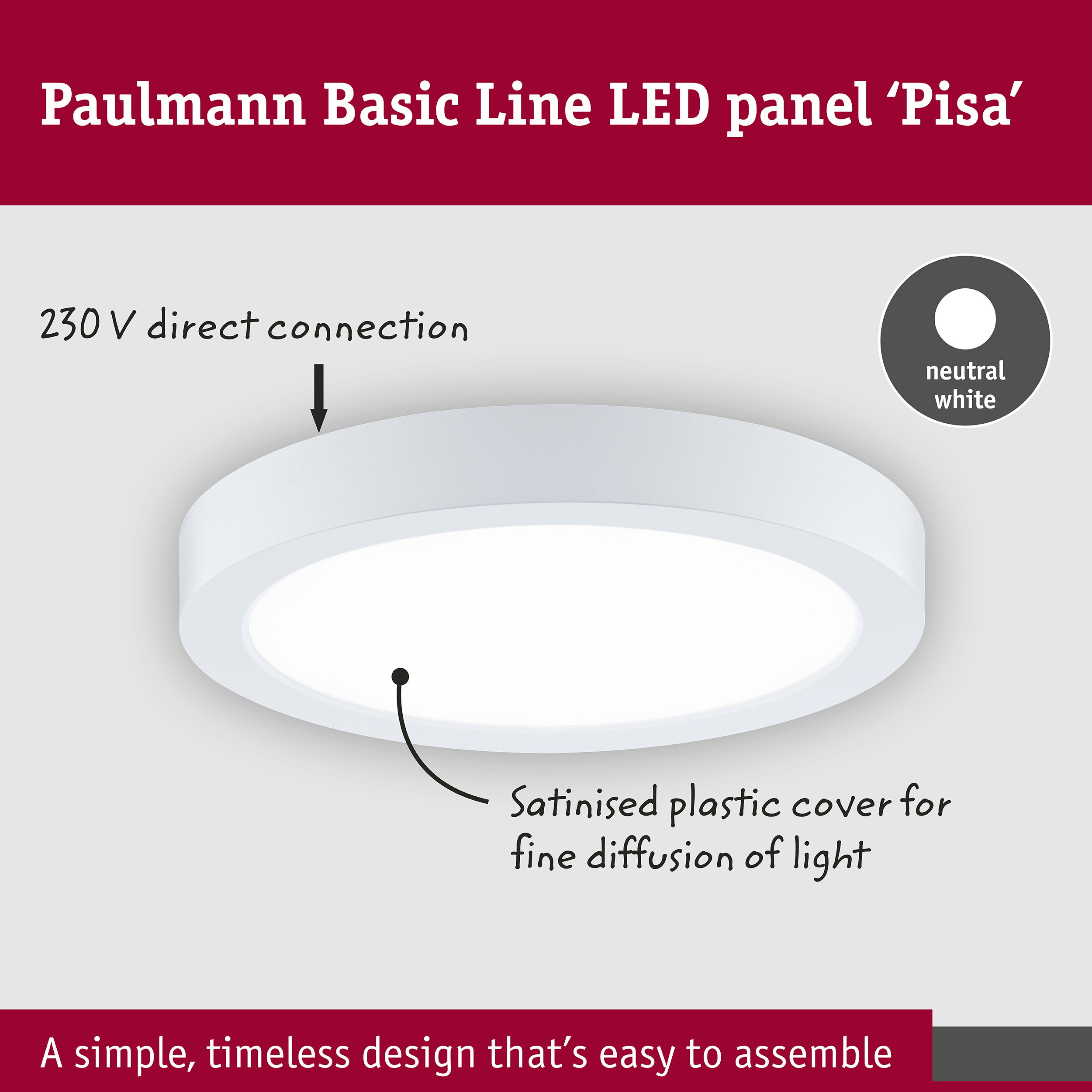 Paulmann LED-Panel Pisa mit 230V Anschluss, satinierter Abdeckung und neutralwei ßem Licht.