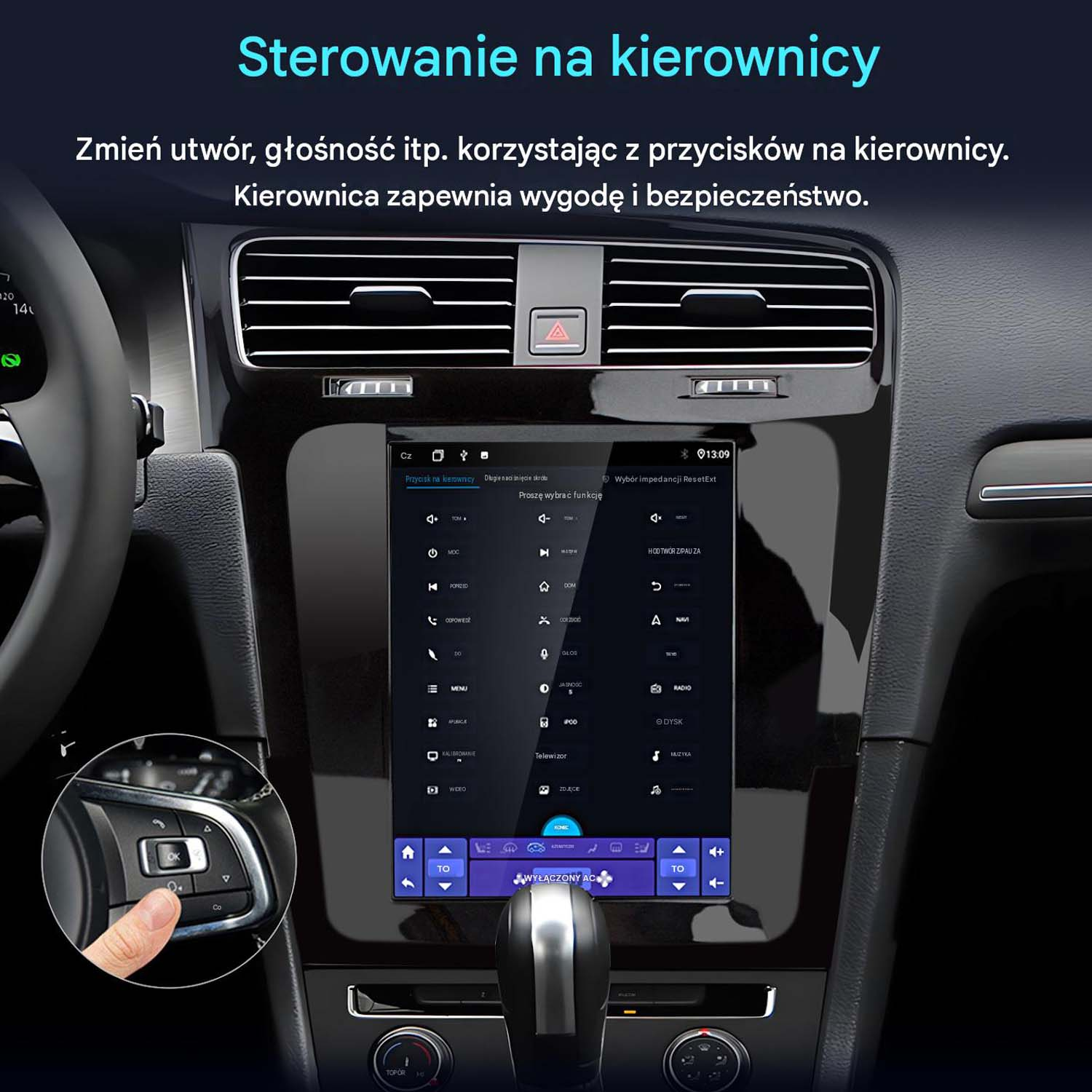 Wnętrze samochodu z ekranem dotykowym i przyciskami na kierownicy.