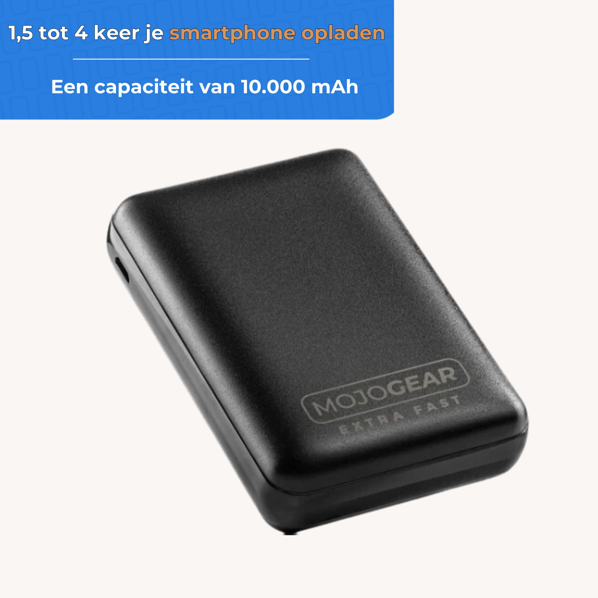 Une batterie externe noire MojoGear avec du texte en néerlandais au-dessus sur la charge d'un smartphone.