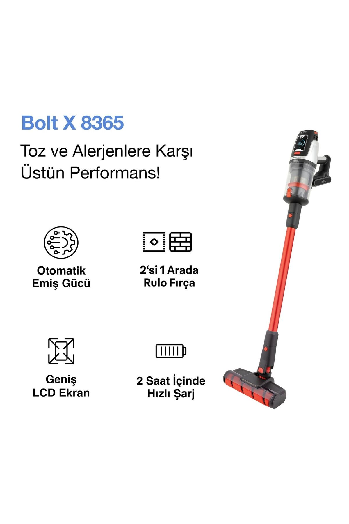 Beyaz arka planda kırmızı borulu Bolt X 8365 dikey süpürge ve ürün özellik ikonları.