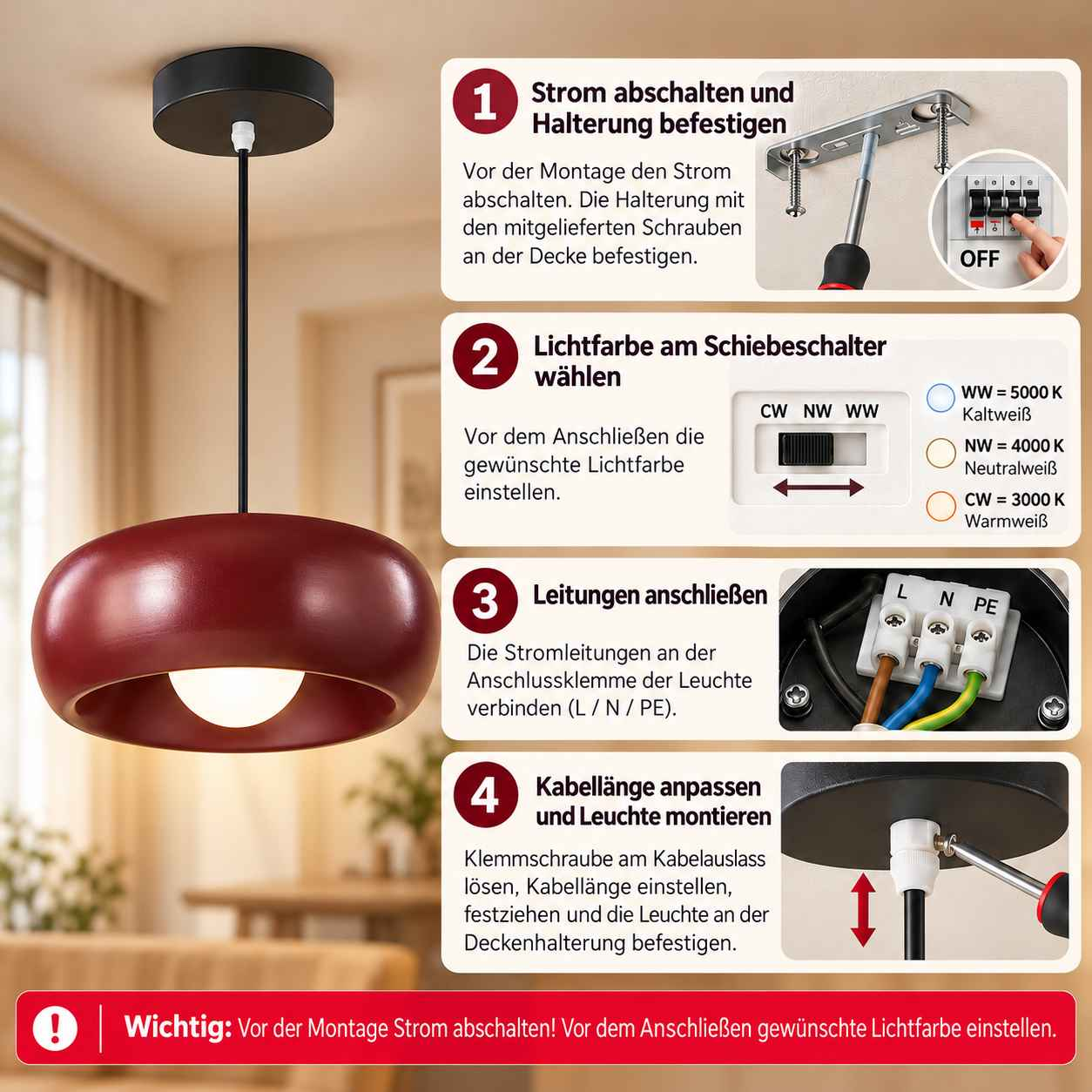 Anleitung in 4 Schritten zur Montage einer roten Hängeleuchte inklusive Abschalten des Stroms.