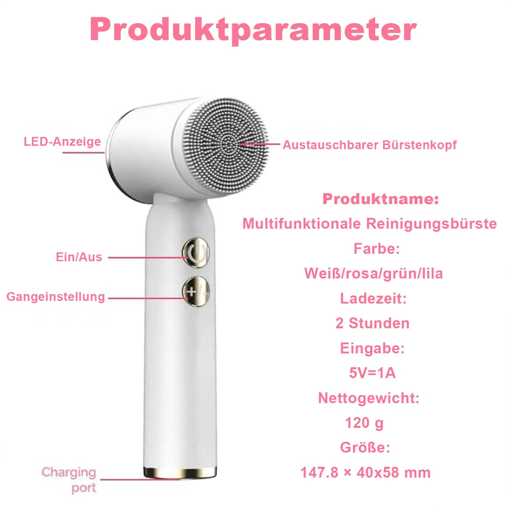Produktparameter einer weißen elektrischen Reinigungsbürste mit Angaben zu Kopf, LED, Tasten und Größe.