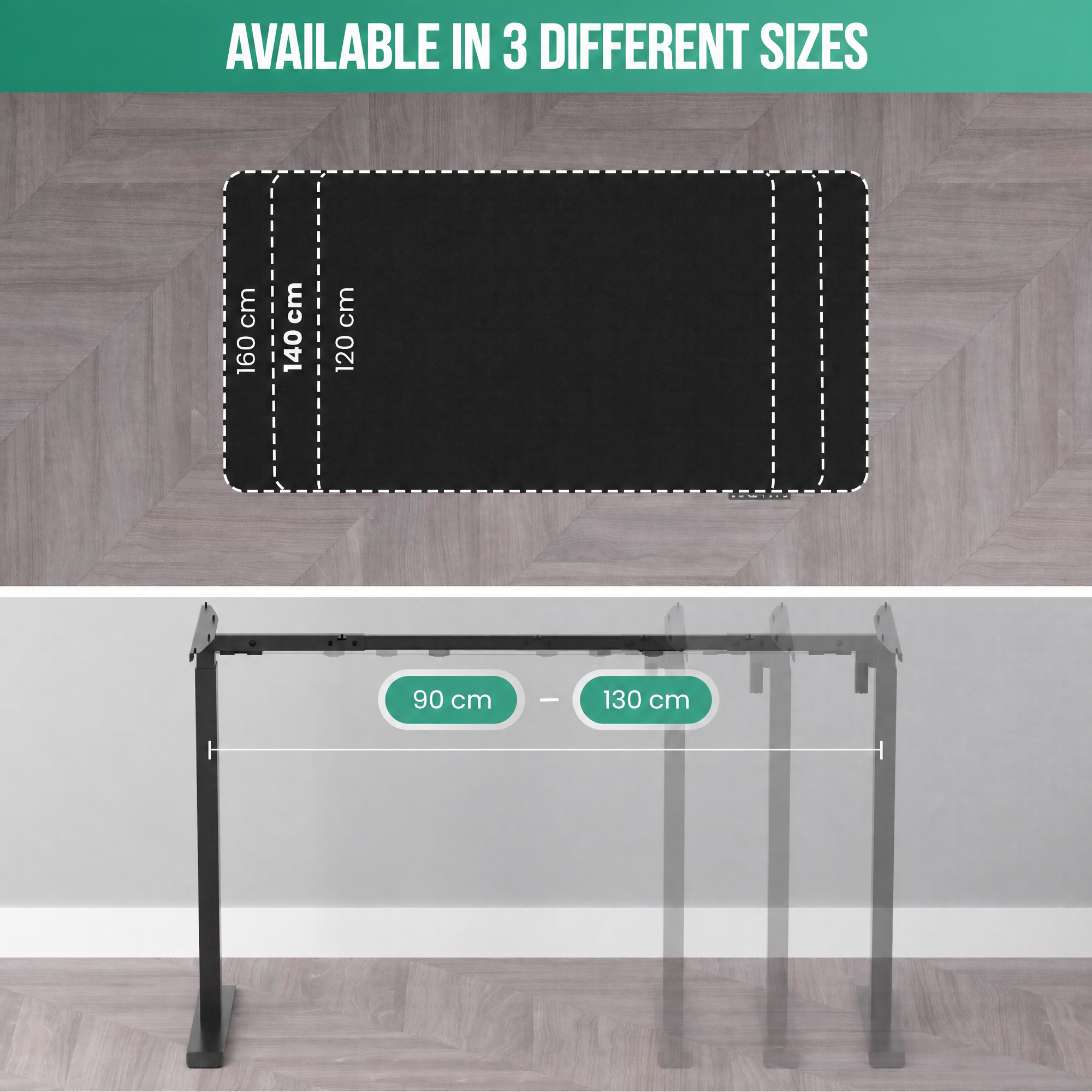 Top-down and side views showing a black desk available in three sizes: 120, 140, and 160 cm wide, with adjustable frame.