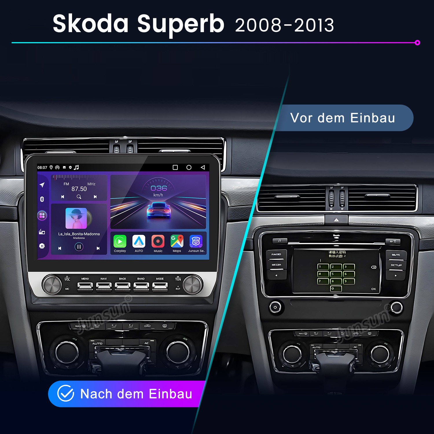 Vergleich eines Skoda Superb Armaturenbretts vor und nach dem Einbau eines Touchscreen-Autoradios.