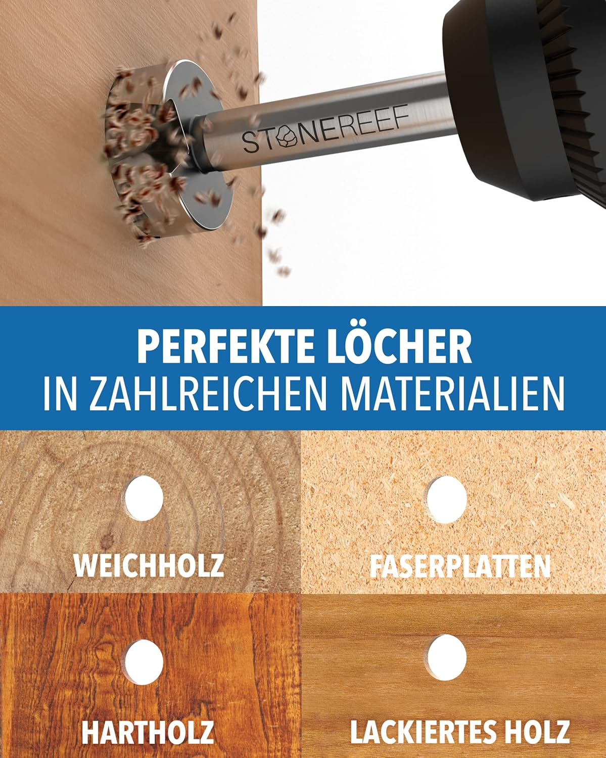 Ein Stonereef Lochbohrer schneidet Holz und zeigt Beispiele für Weichholz, Faserplatten, Hartholz und lackiertes Holz.
