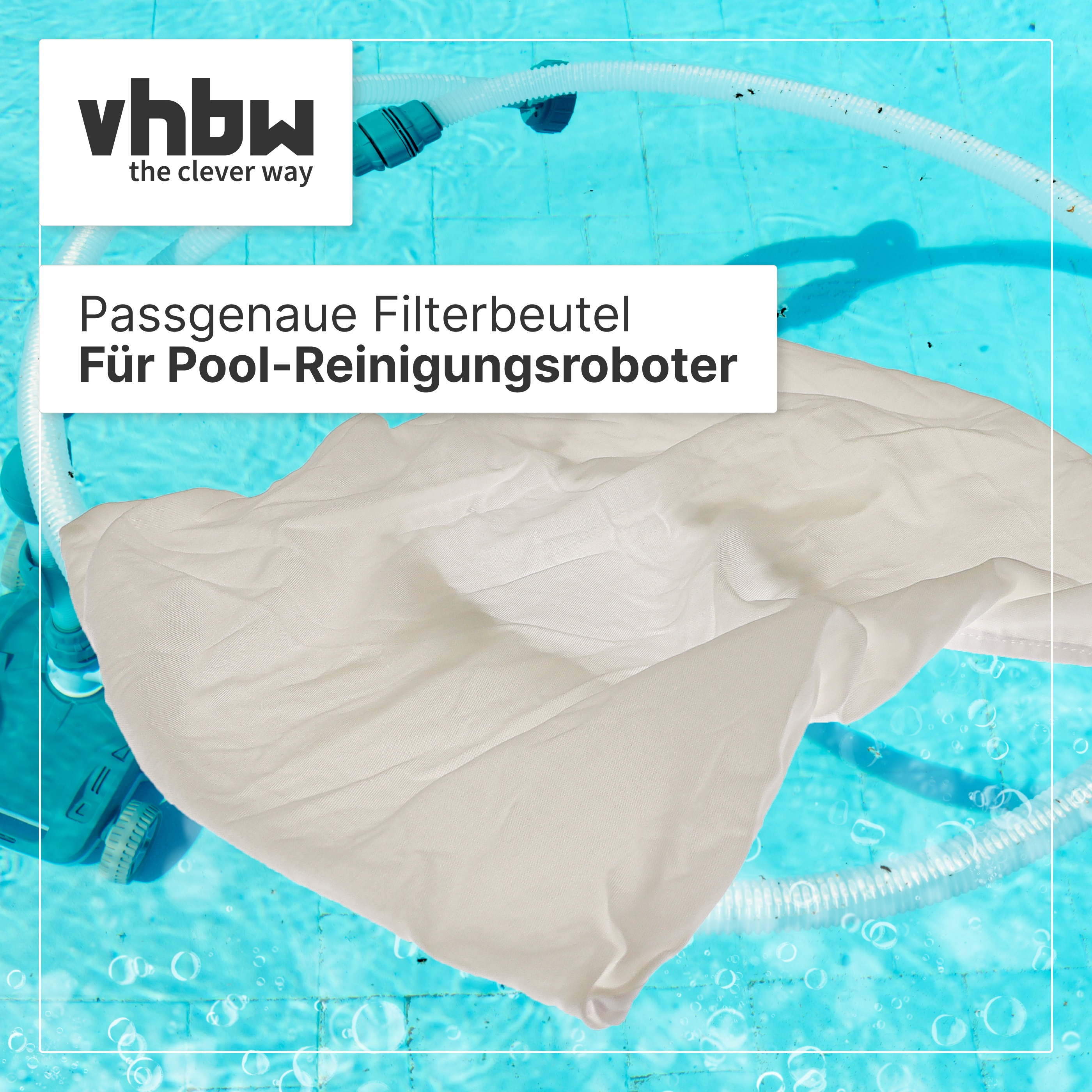 Ein weißer Filterbeutel vor dem Hintergrund eines Pools mit Texten von vhbw.
