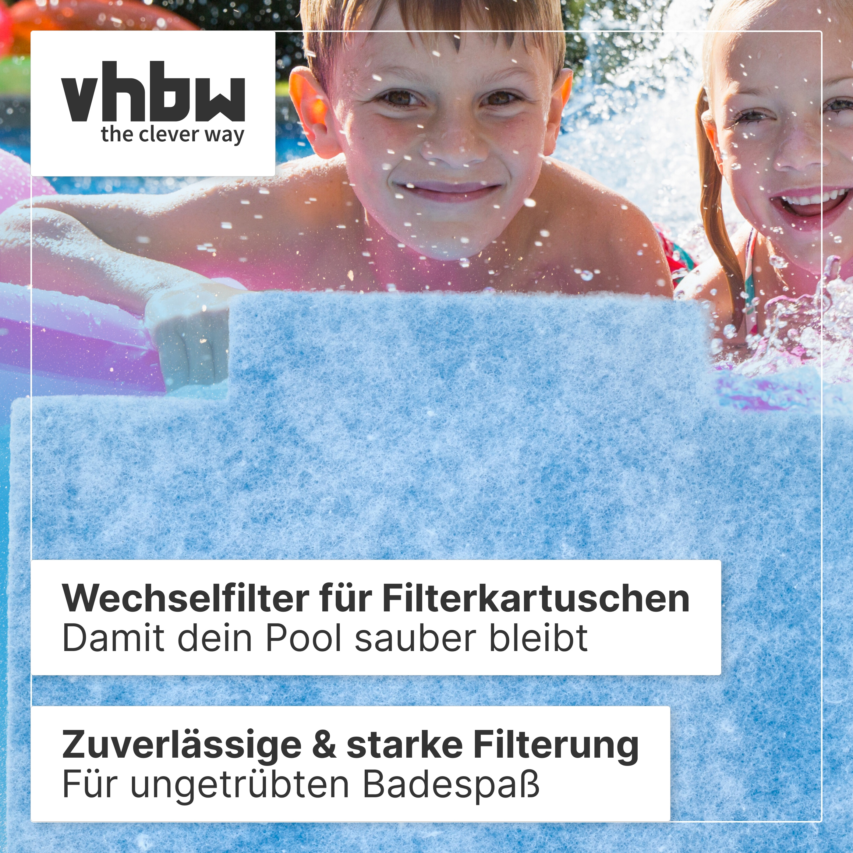 Kinder im Pool hinter einem blauen Filter, mit Texten zu Wechselfiltern.
