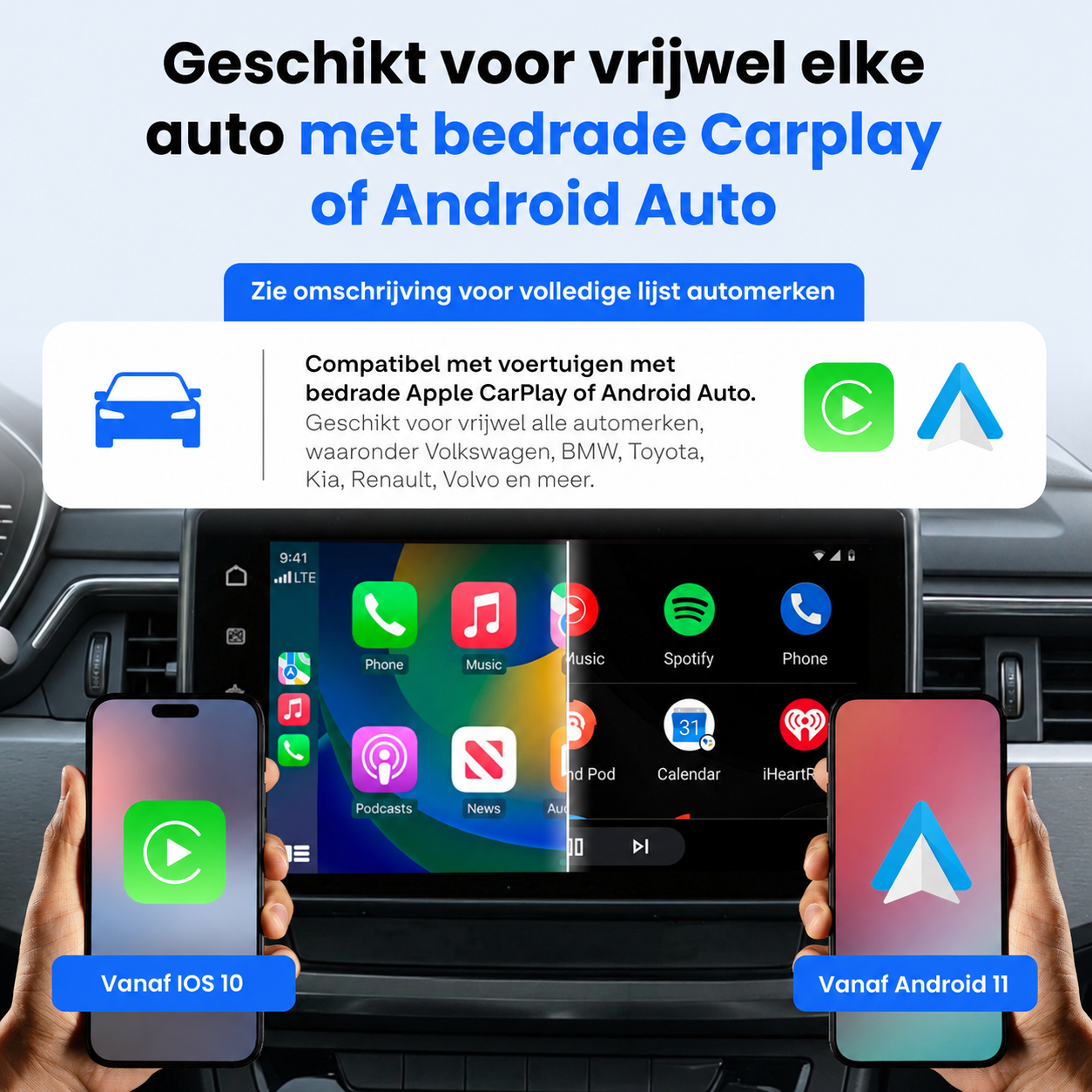 Car display and phones showing Apple CarPlay and Android Auto compatibility with Dutch text.