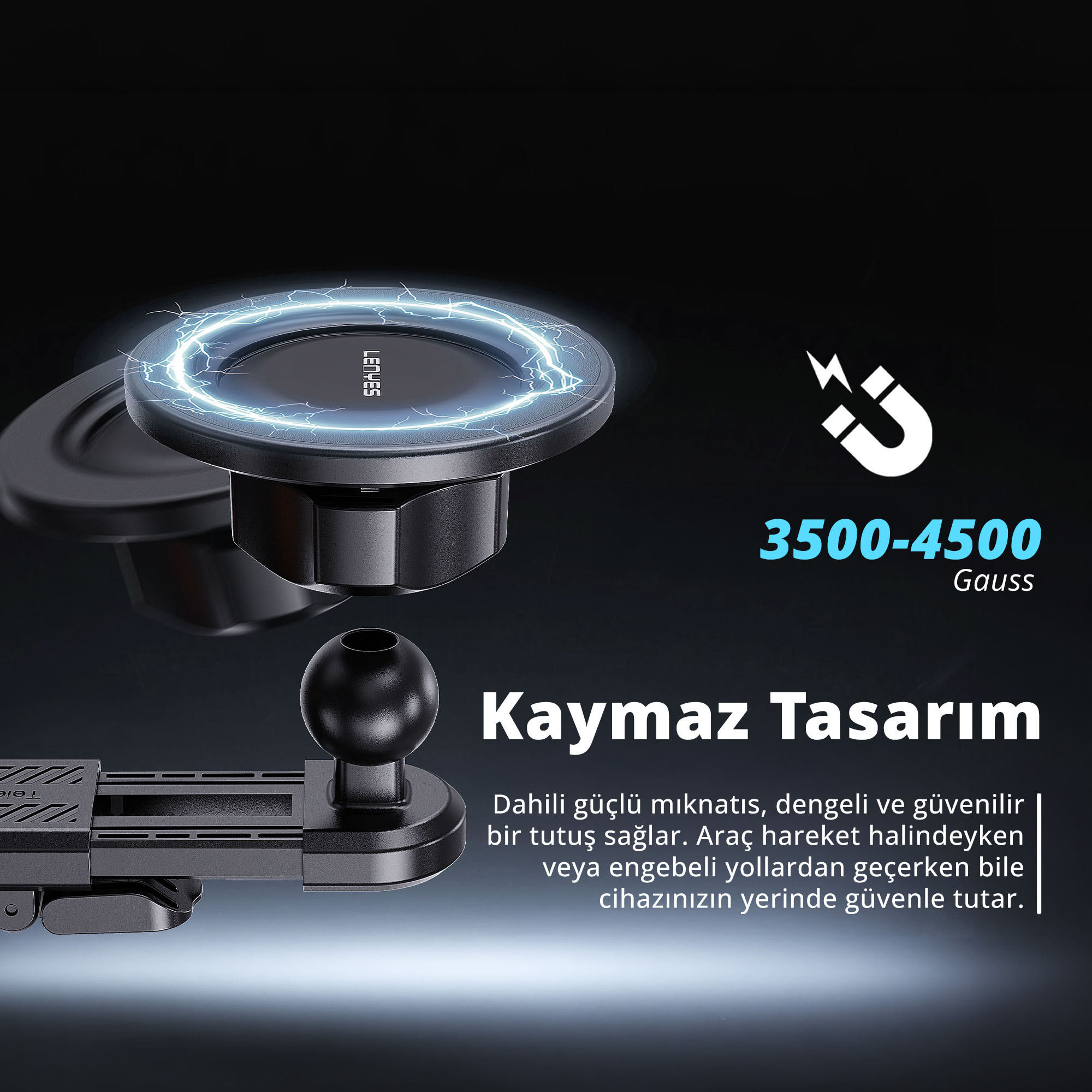 Elektrik efektli, bilyeli mafsallı ve karanlık arka planda Türkçe metin içeren siyah manyetik araç tutucusu.