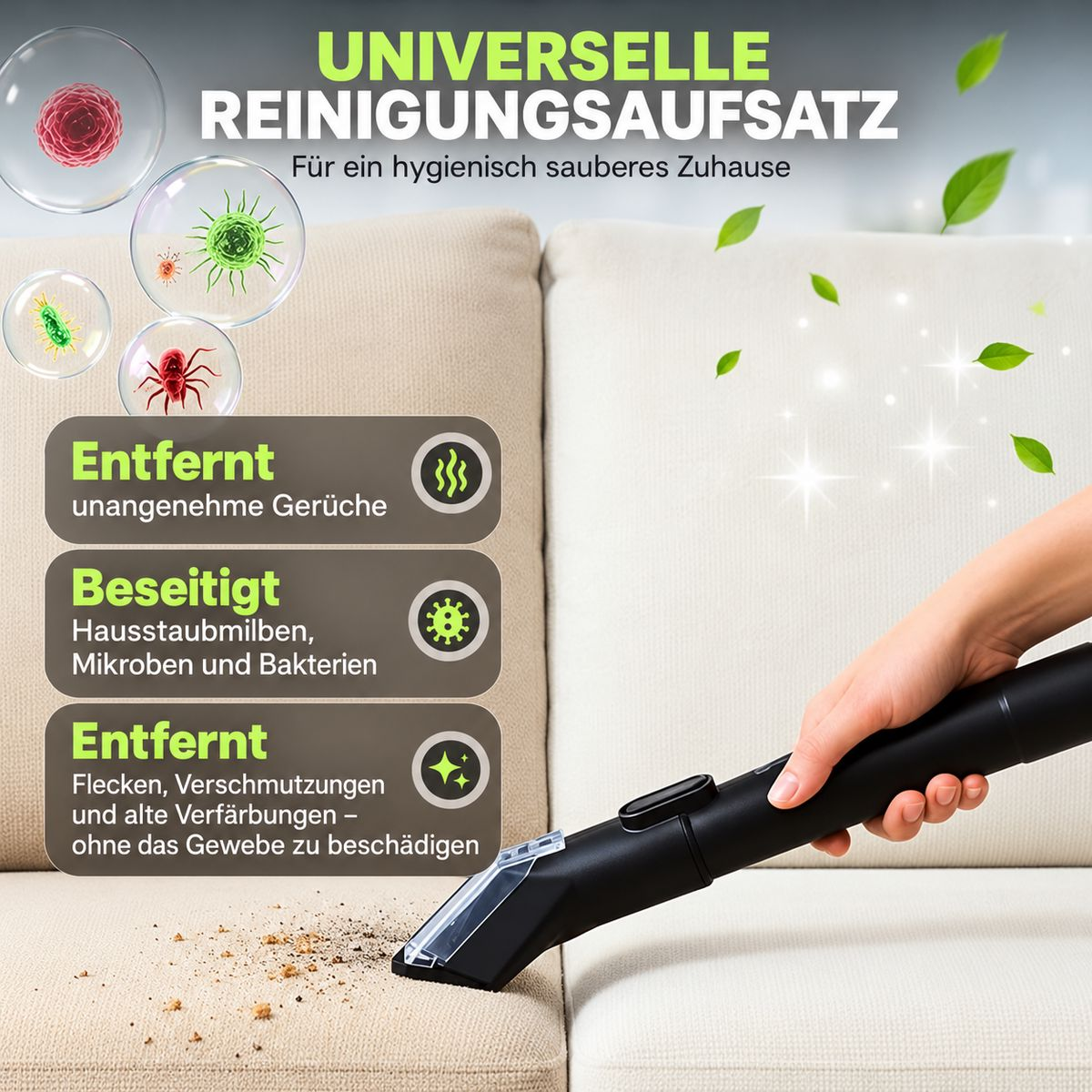 Ein Reinigungsaufsatz saugt Schmutz von einem Sofa, begleitet von Texten über Geruchs-, Milben- und Fleckenentfernung.