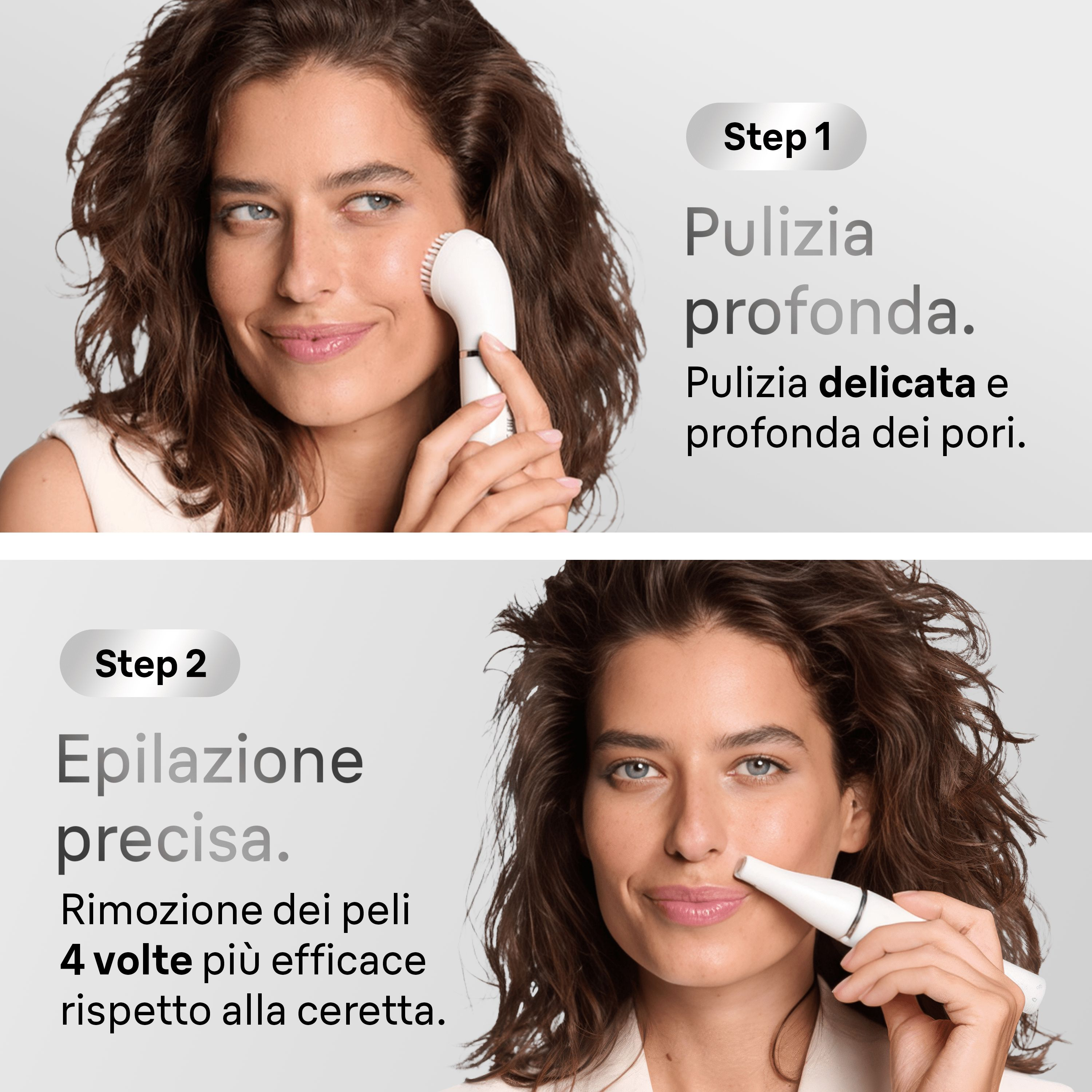 Una donna usa una spazzola per la pulizia del viso nel primo passaggio e un epilatore nel secondo.