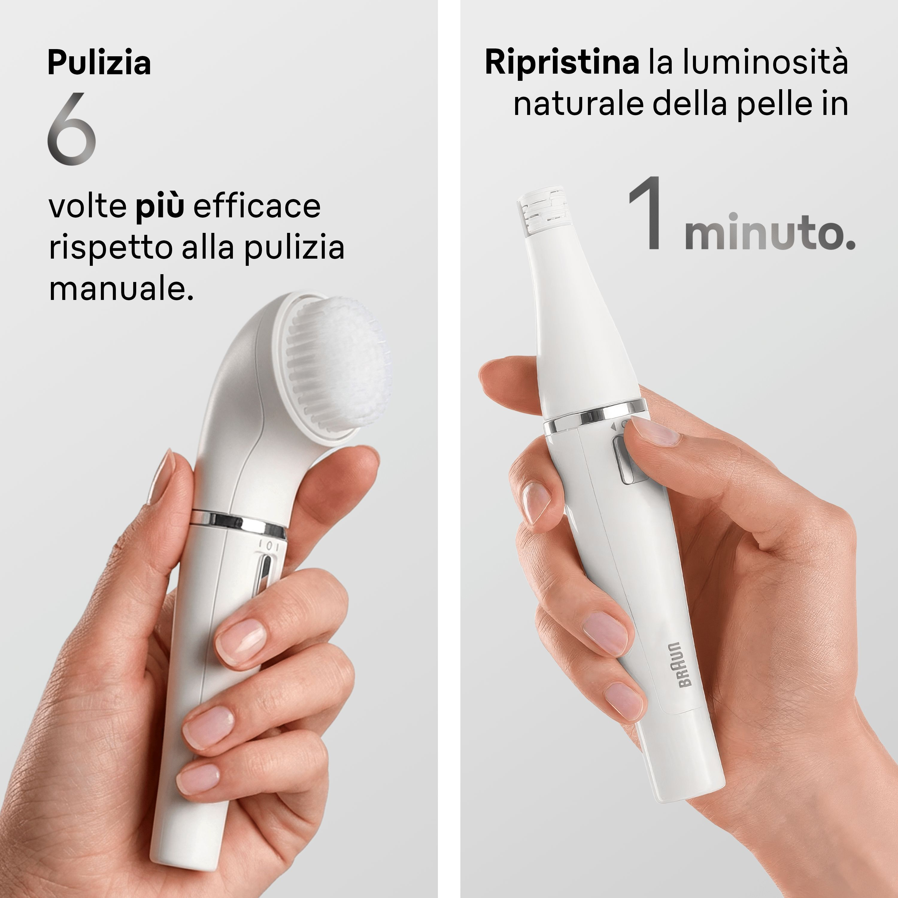 Due mani tengono dispositivi per la pulizia del viso Braun bianchi su uno sfondo grigio con testo in italiano.