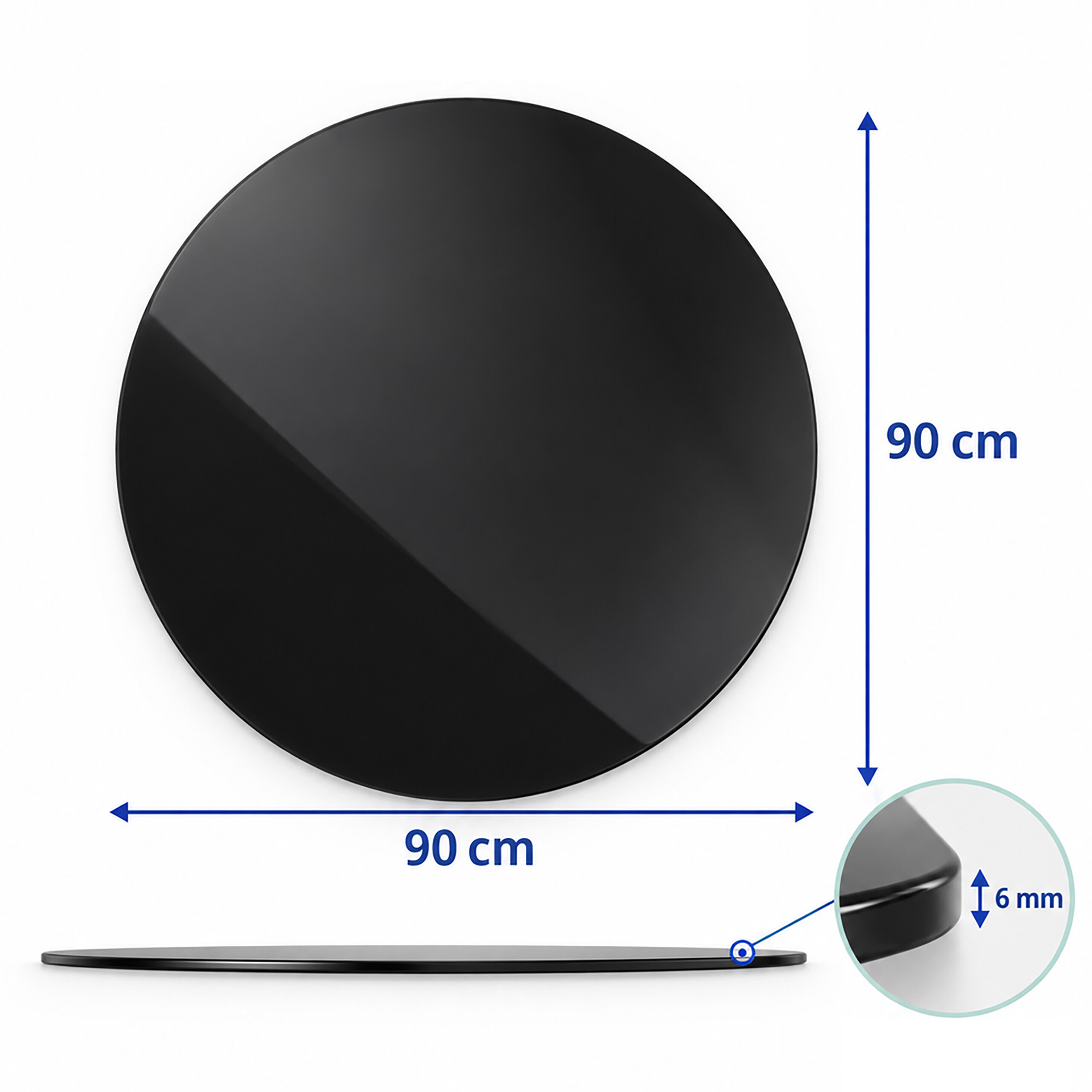 Eine runde, schwarze Glasplatte mit 90 cm Durchmesser und 6 mm Dicke.