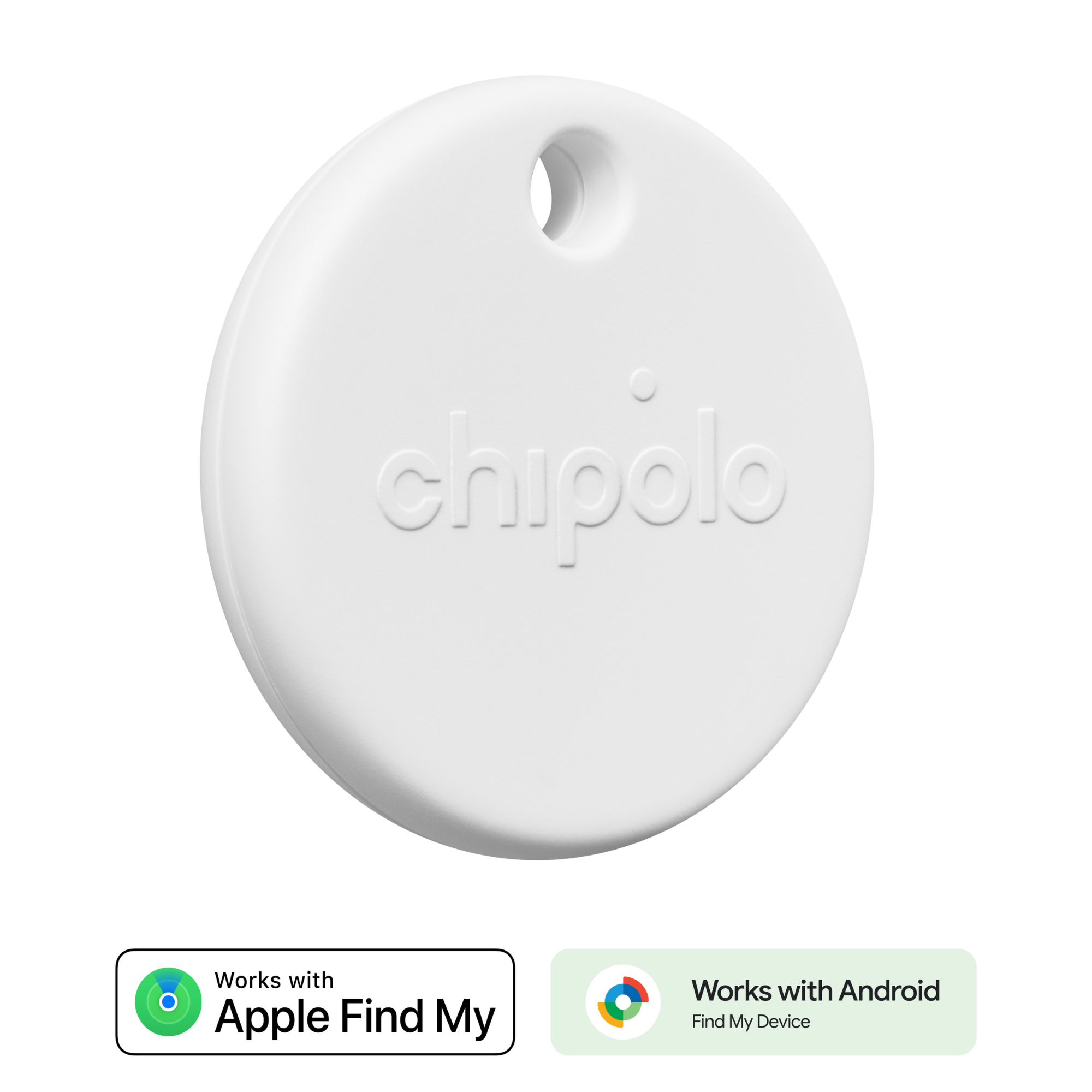 White, round Chipolo tracker with a top hole and logos for Apple Find My and Google Find My Device below.
