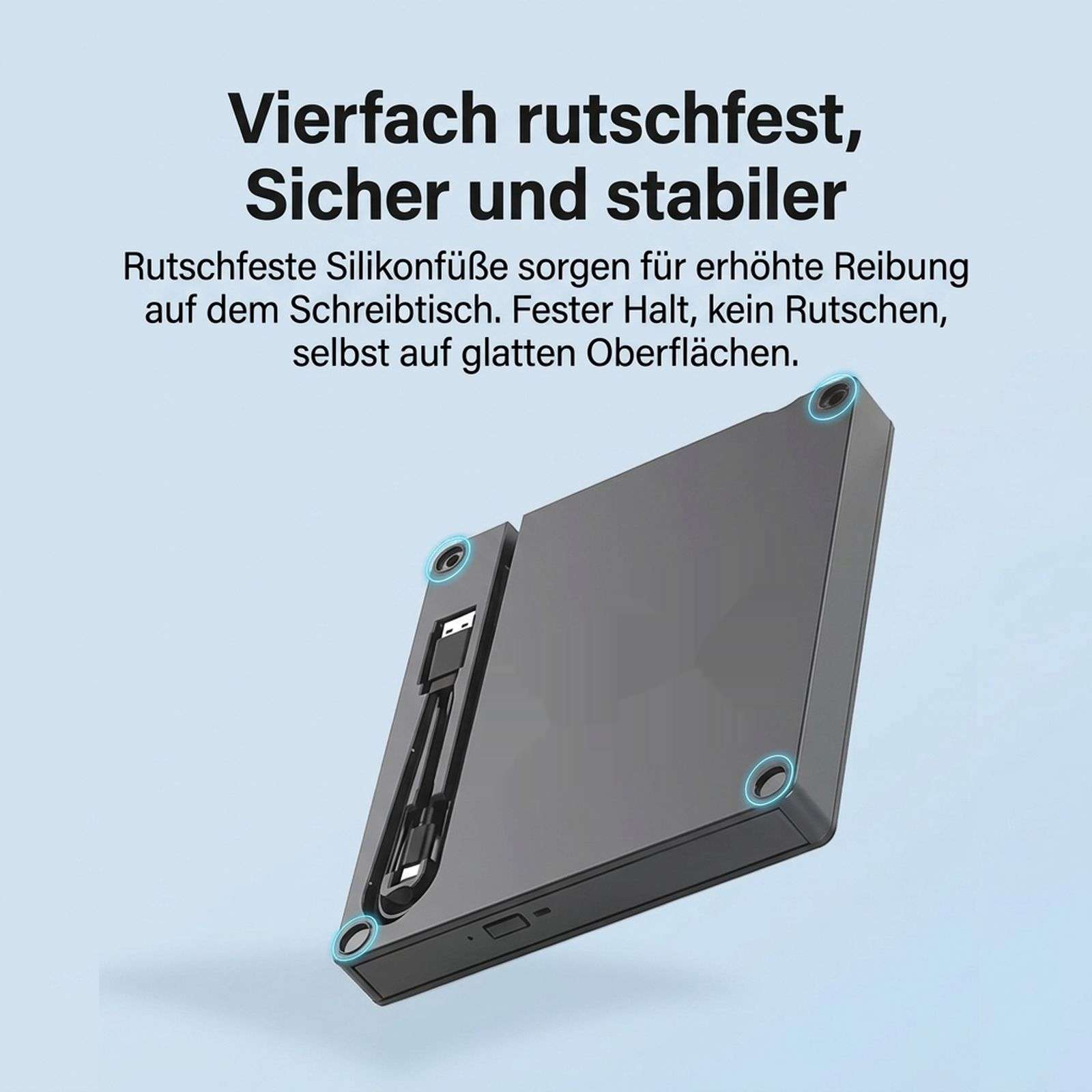 Unterseite eines Geräts mit vier rutschfesten Silikonfüßen und deutscher Beschriftung oben.