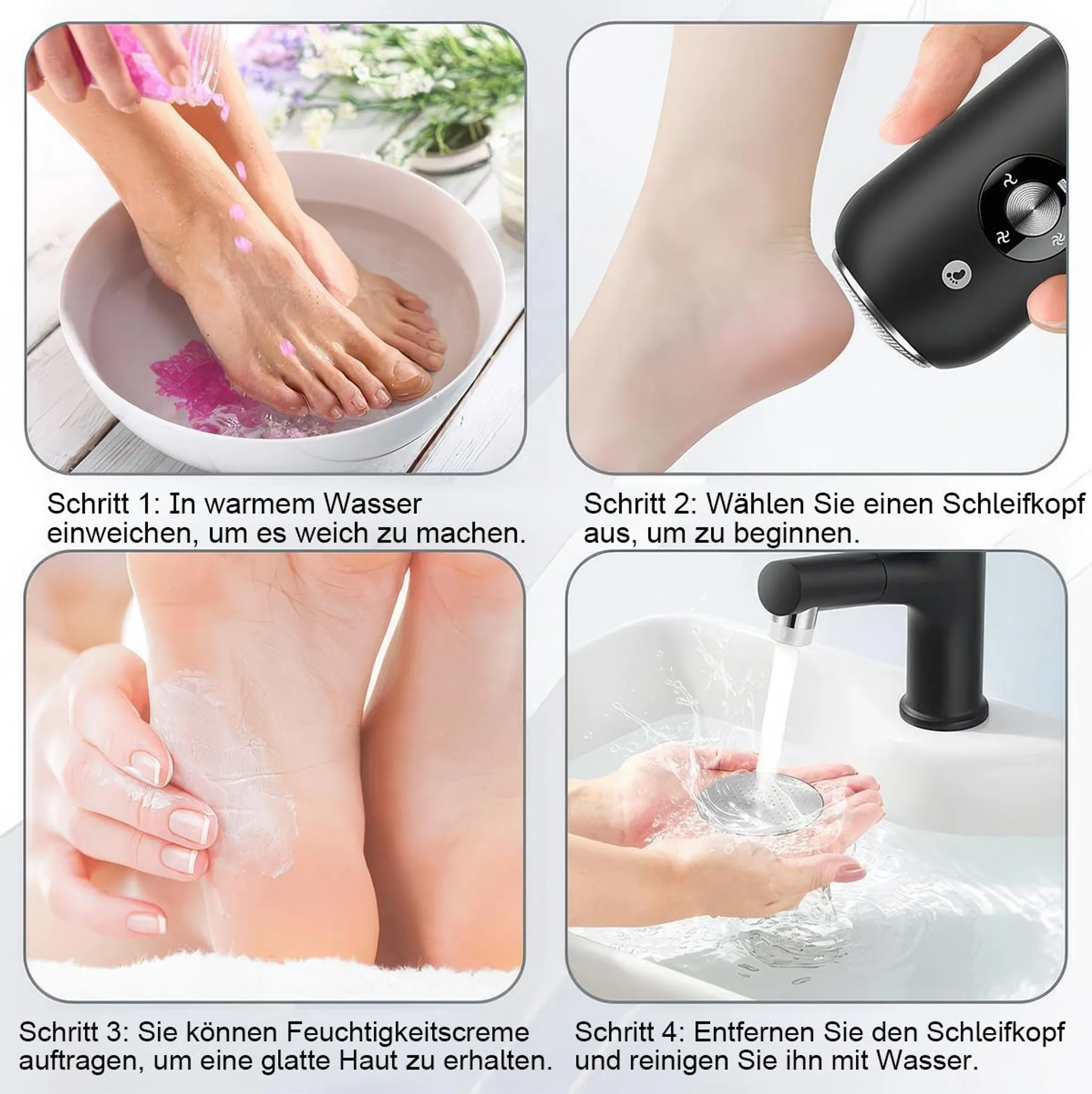Vier Schritte zur Fußpflege: Einweichen, Schleifen, Cremen und Waschen.