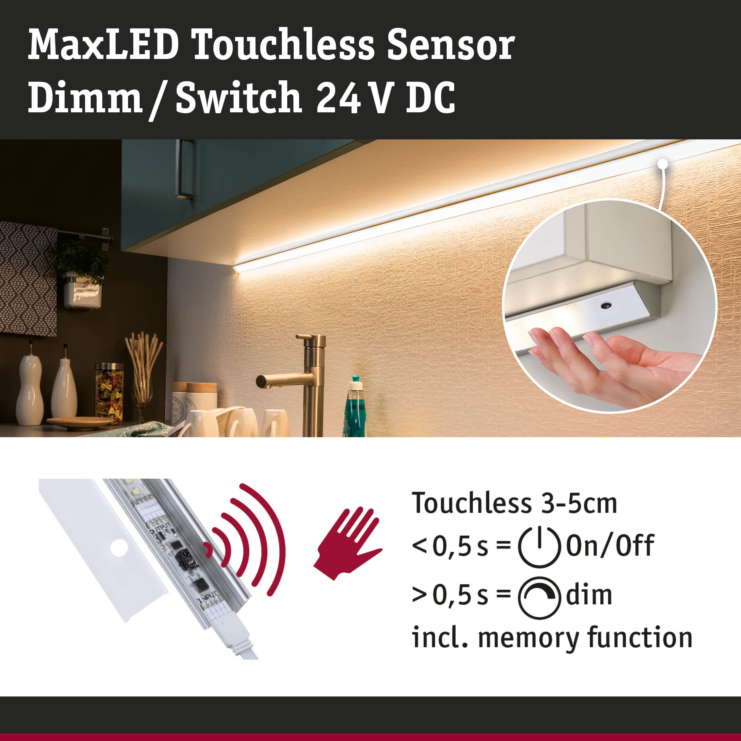 Berührungsloser LED-Sensor unter Küchenschrank; Handbedienung für Ein/Aus und Dimmen.