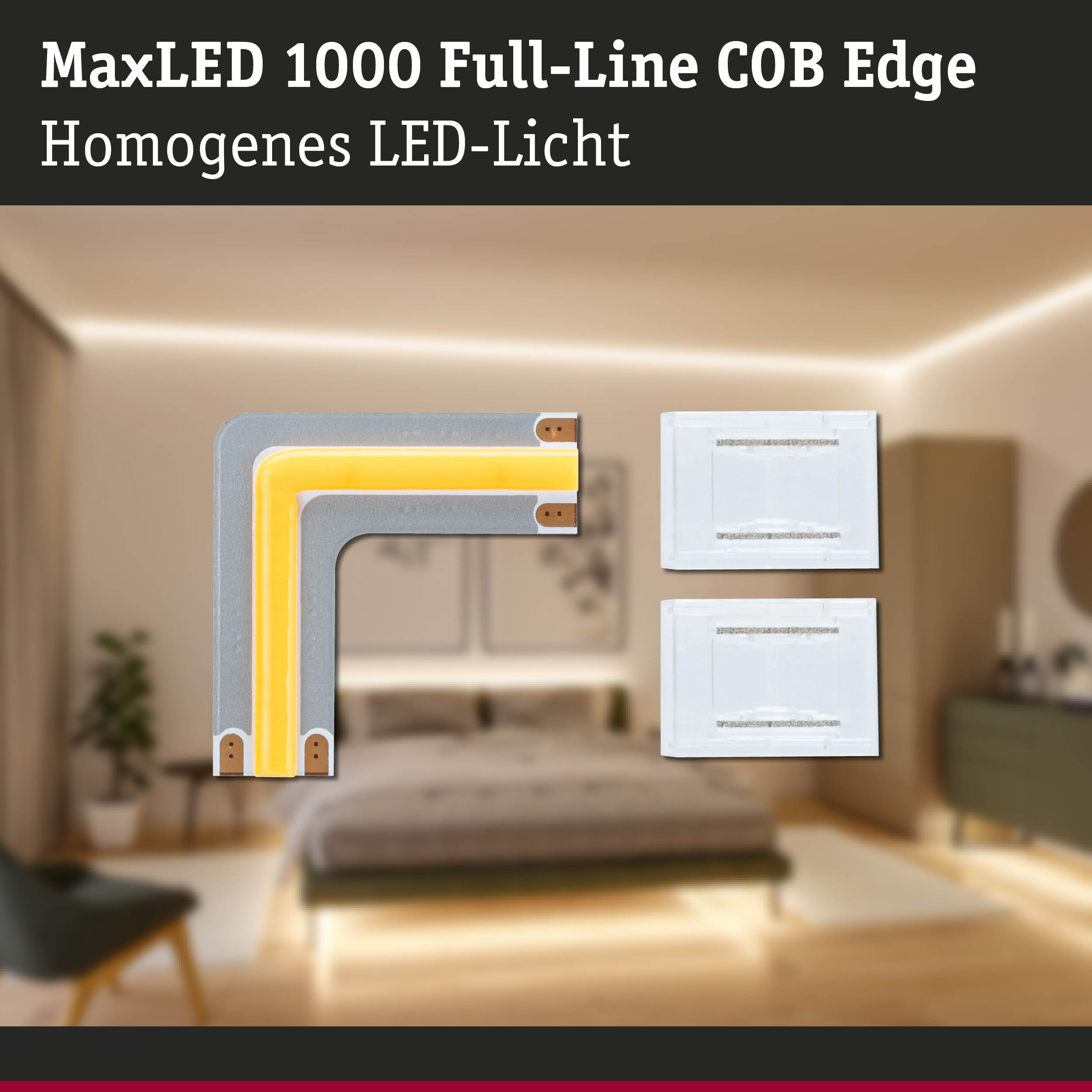 MaxLED 1000 COB-Eckmodul mit homogenem Licht und Zubehör vor einem verschwommenen Schlafzimmer.