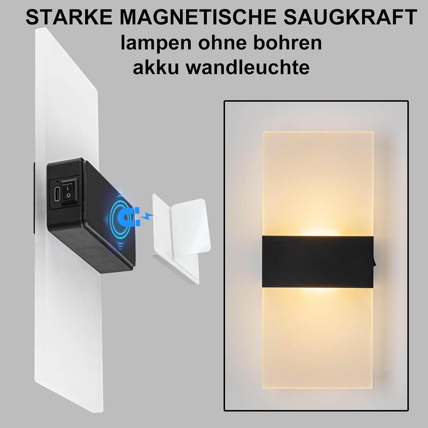 Wandleuchte mit starker Magnetsauggraft, kabellos und ohne Bohren montierbar.
