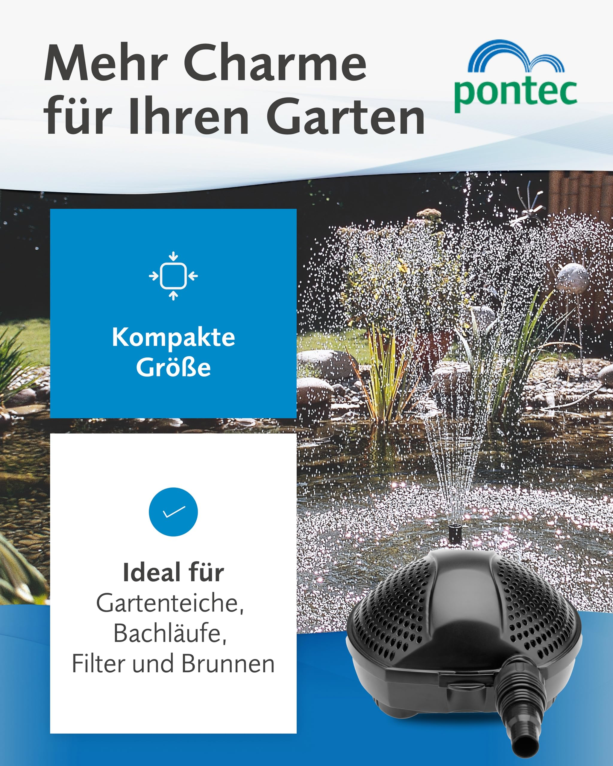 Pontec Werbung für Teichpumpen mit Brunnen im Garten, Kompakte Größe und Text.